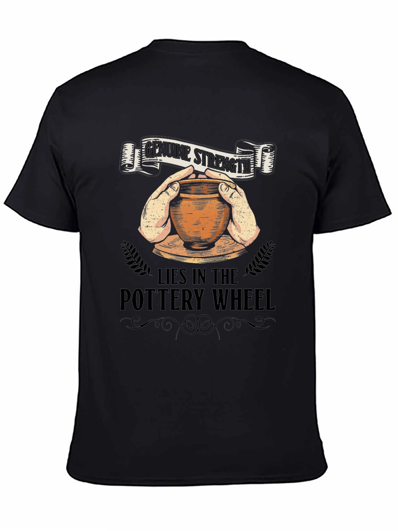 Black Genuine Strength Pottery Wheel T-Shirt view 4