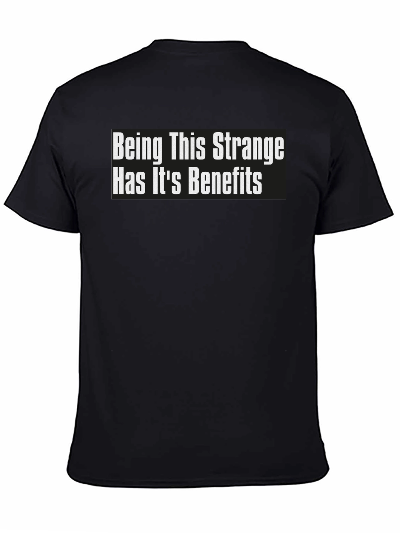 Black Being This Strange Benefits T-Shirt view 4