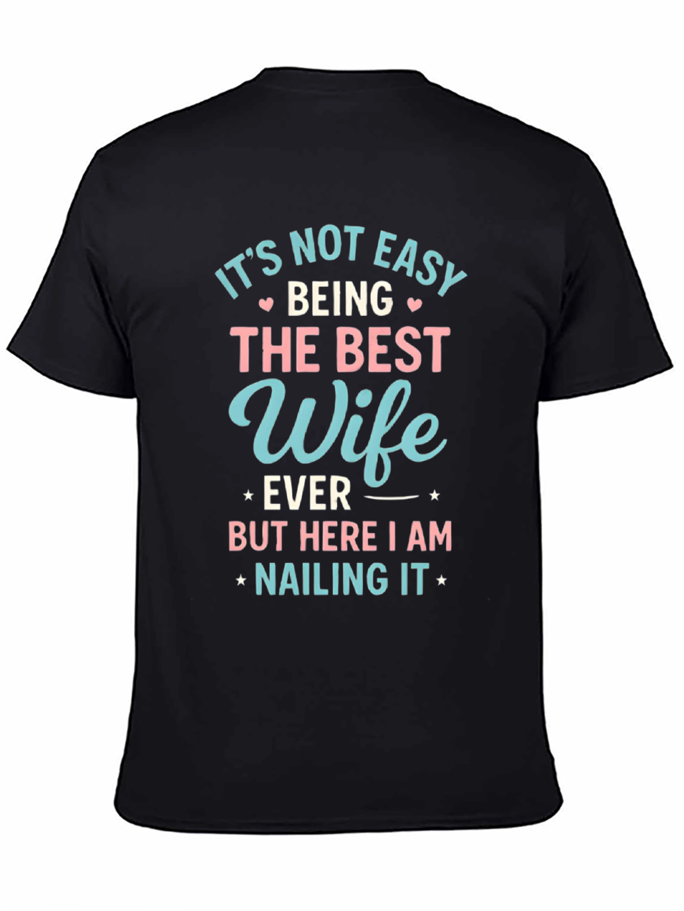 Black Best Wife Ever T-Shirt - Cute Novelty Tee view 4