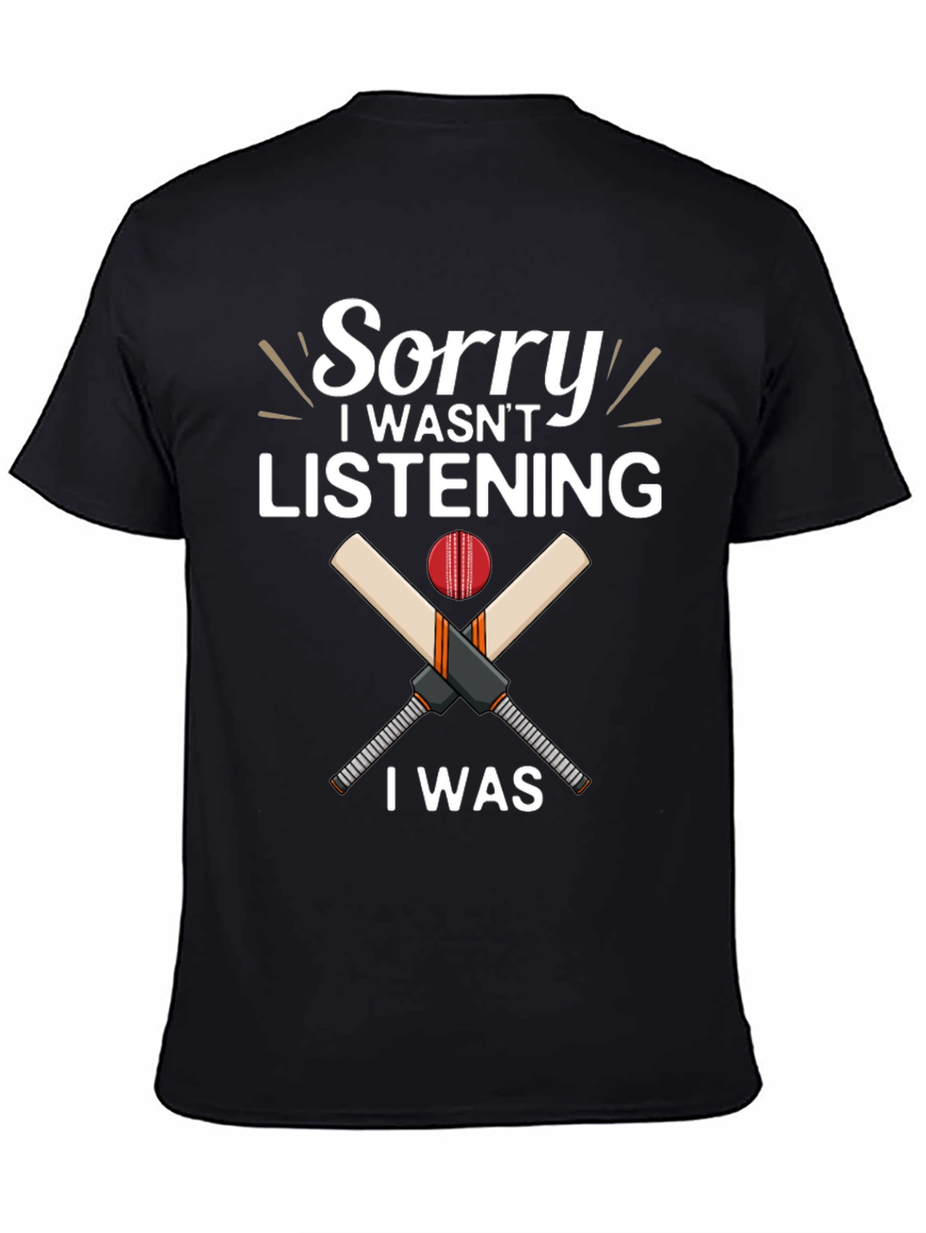 Black Cricket Lover T-Shirt - Sorry Not Listening Funny view 4
