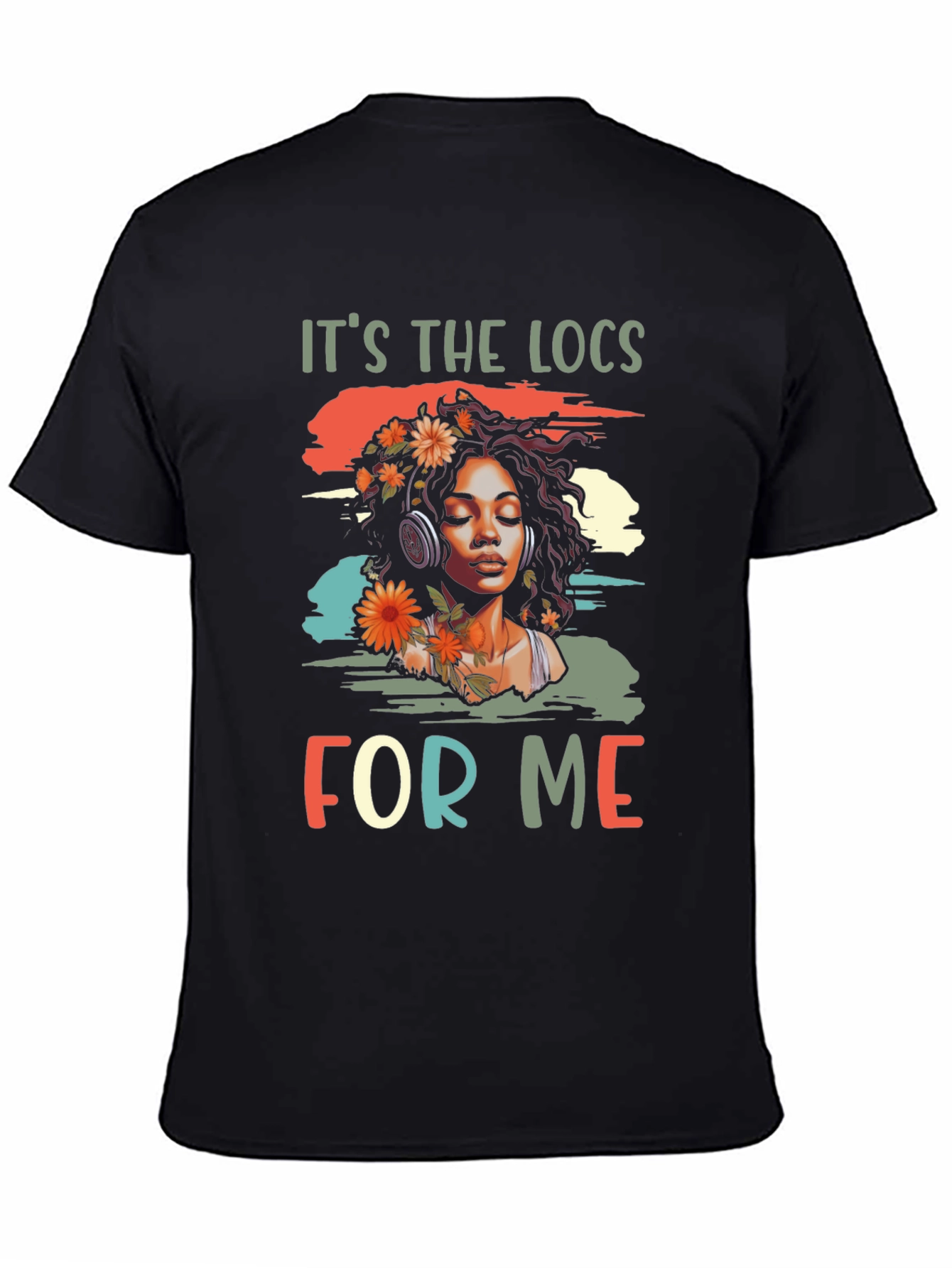 Black It's the Locs For Me Graphic T-Shirt view 4