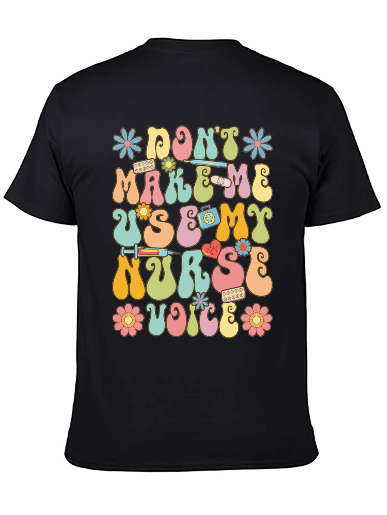 Black Don't Make Me Use My Nurse Voice Graphic T-Shirt view 4