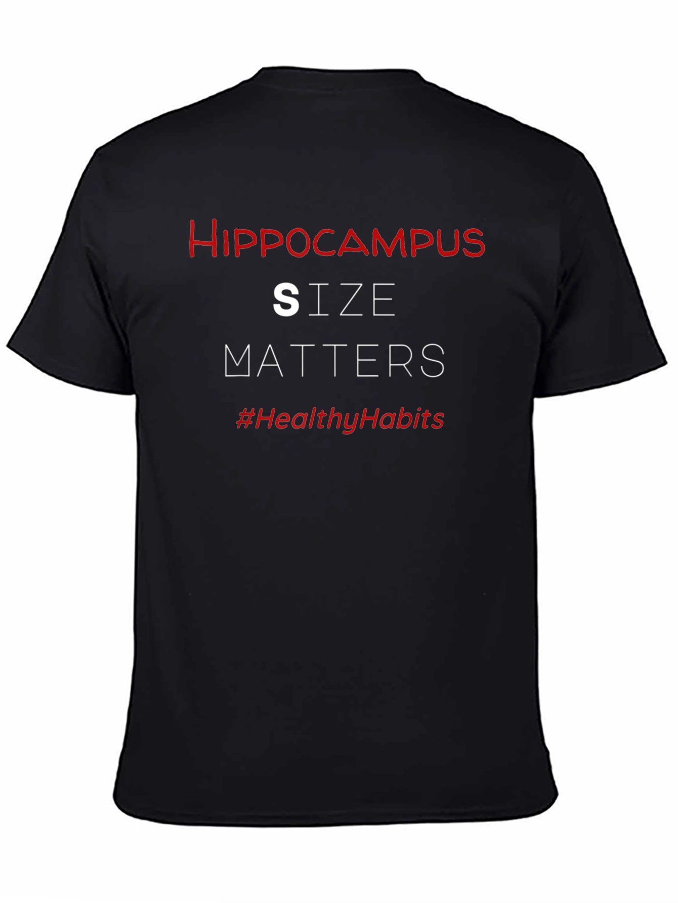 Black Hippocampus Size Matters T-Shirt: Healthy Habits Tee view 4
