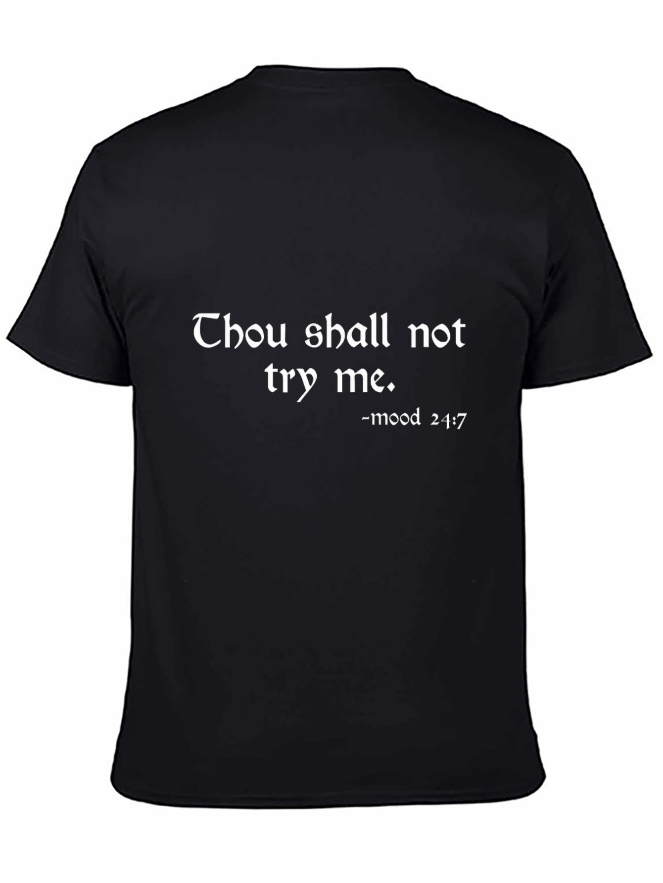 Black Thou Shall Not Try Me Graphic Tee view 4