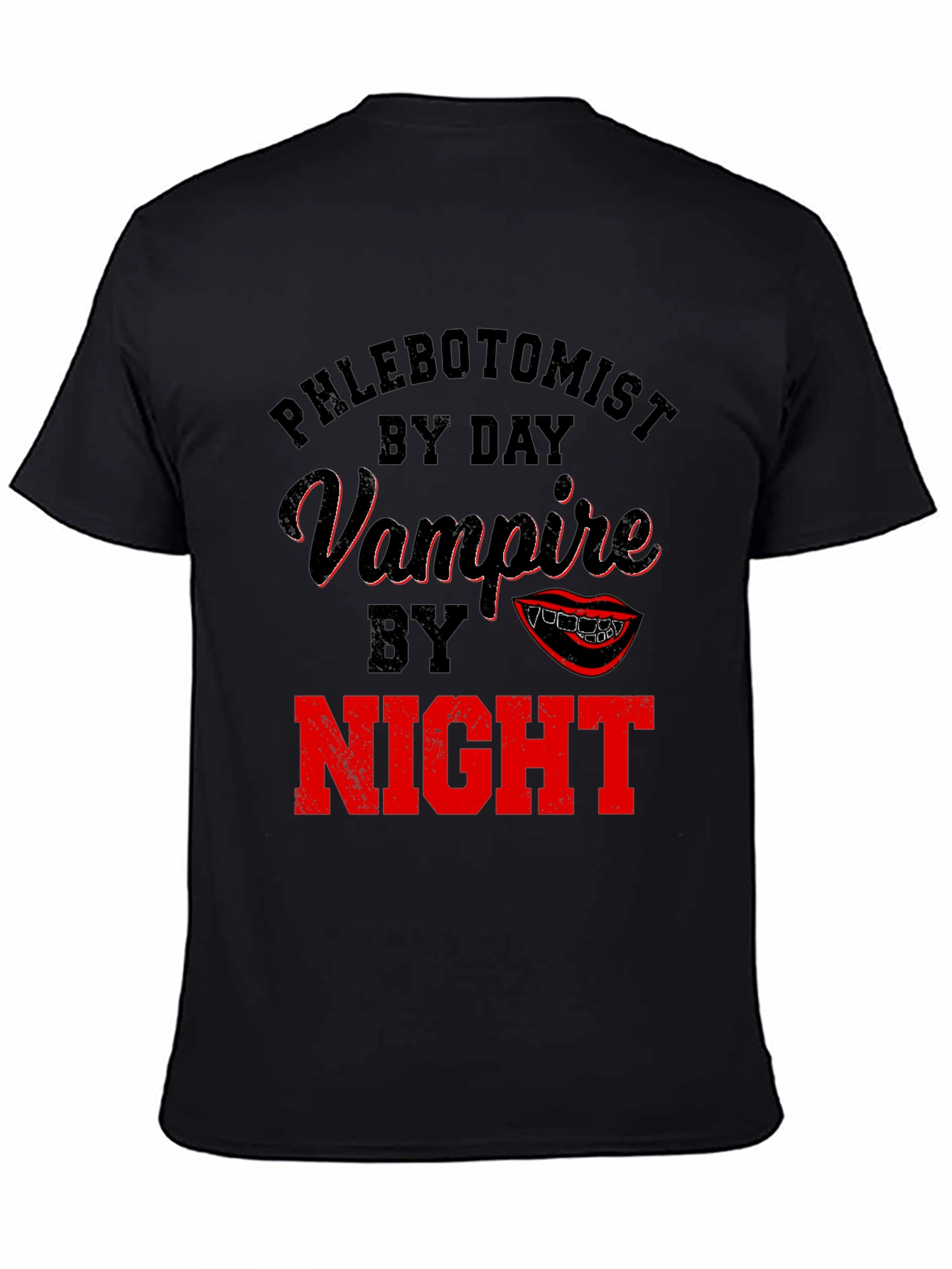 Black Phlebotomist By Day Vampire By Night Novelty T-Shirt view 4