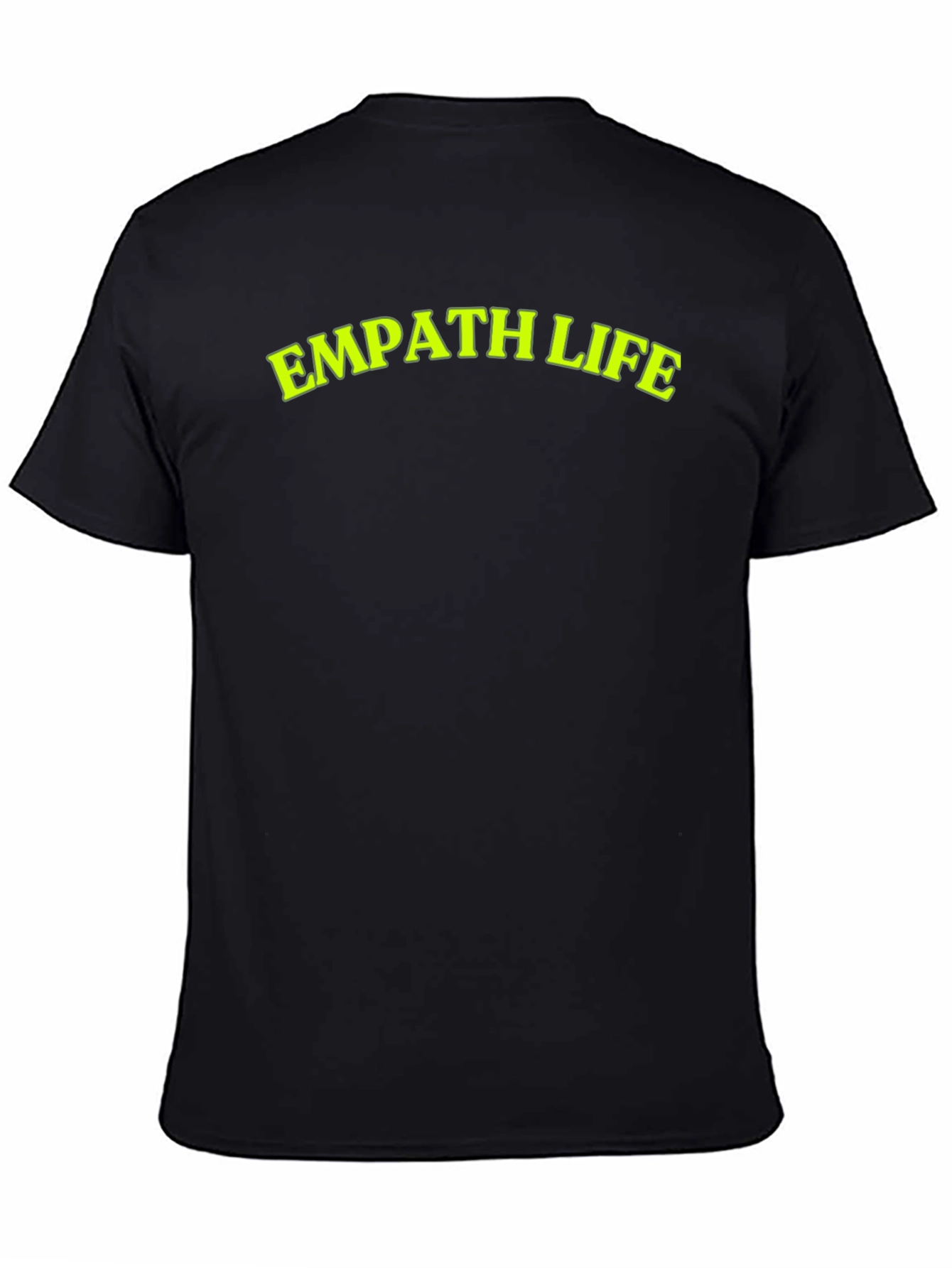 Black Empath Life Black T-Shirt - Bold Statement Tee view 4
