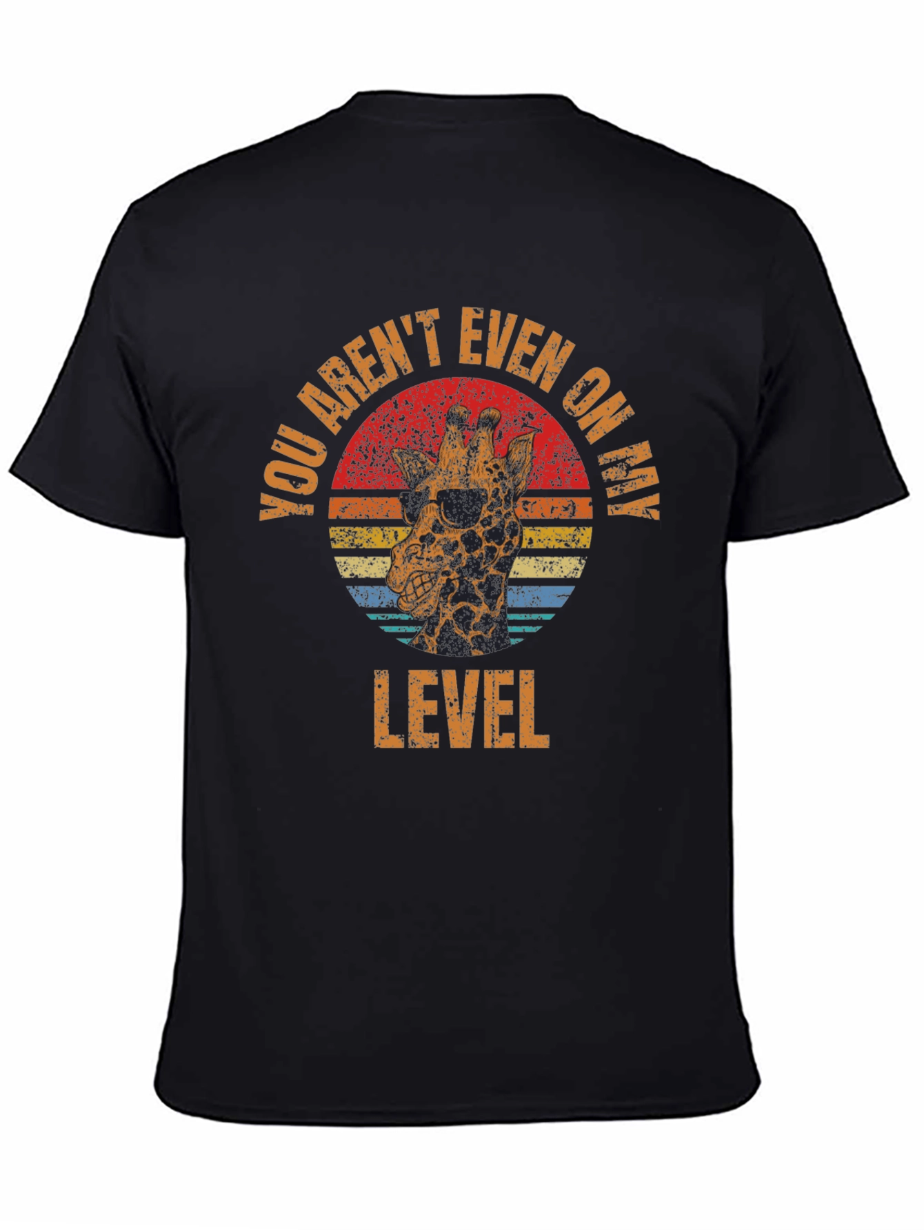 Black Funny Giraffe T-Shirt - You Aren't Even on My Level view 4