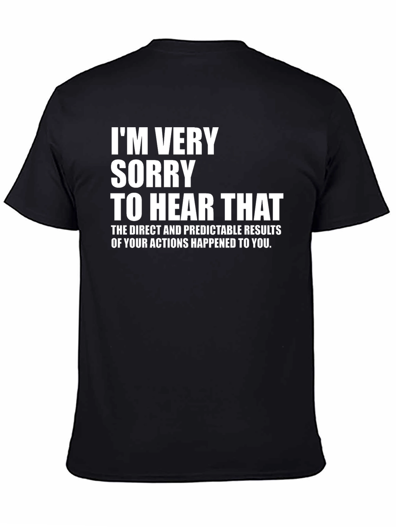 Black I'm Very Sorry T-Shirt view 4