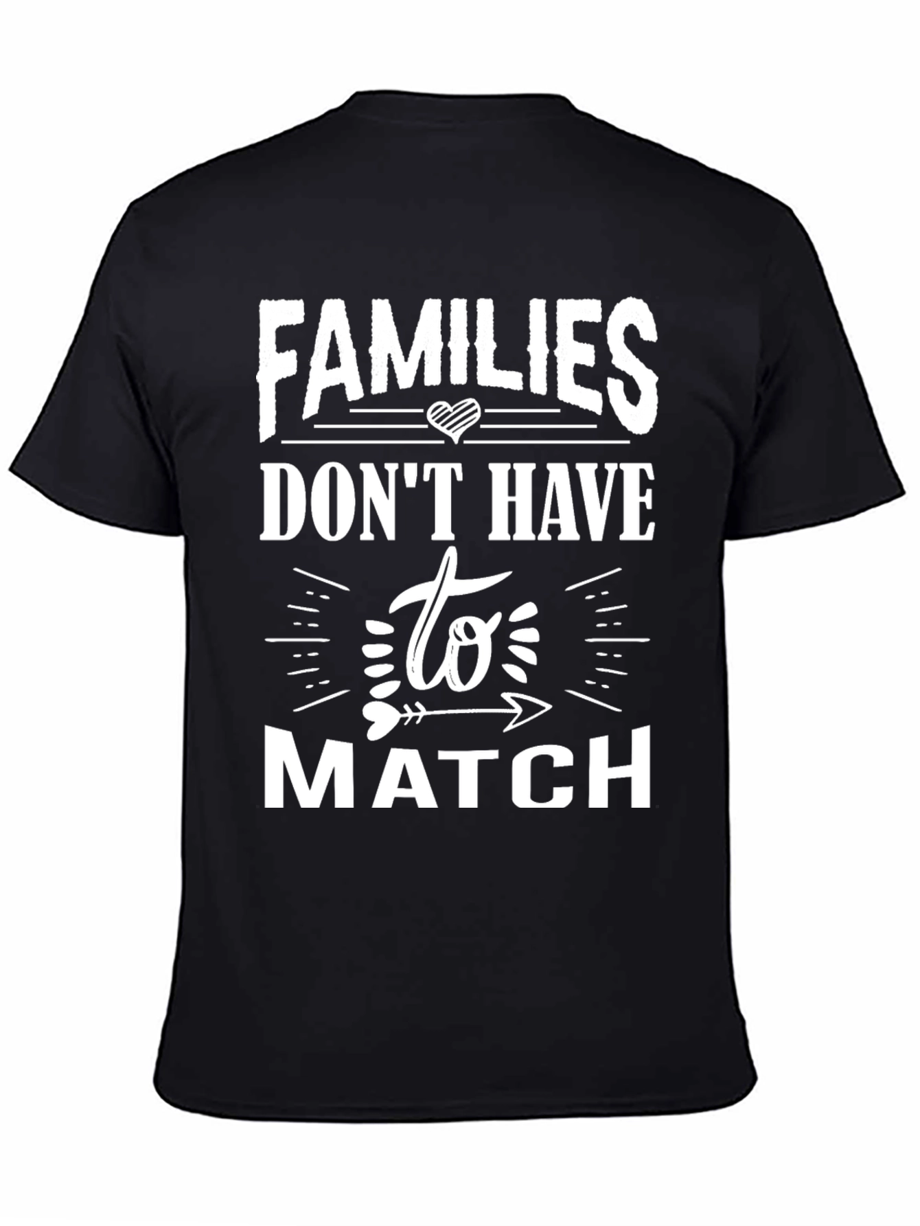 Black Families Don't Have to Match Graphic Tee view 4