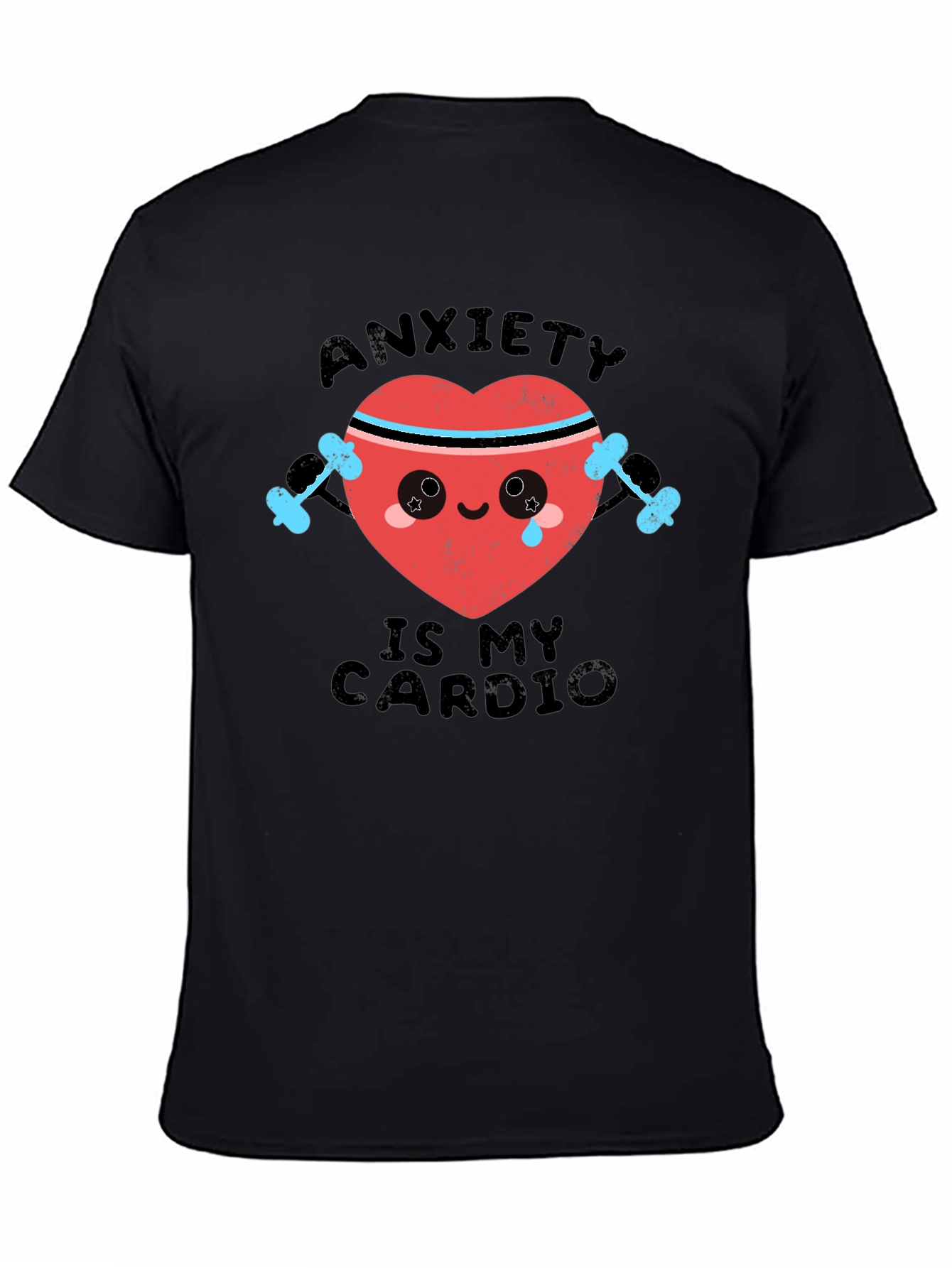 Black Anxiety Is My Cardio Funny Workout T-Shirt view 4
