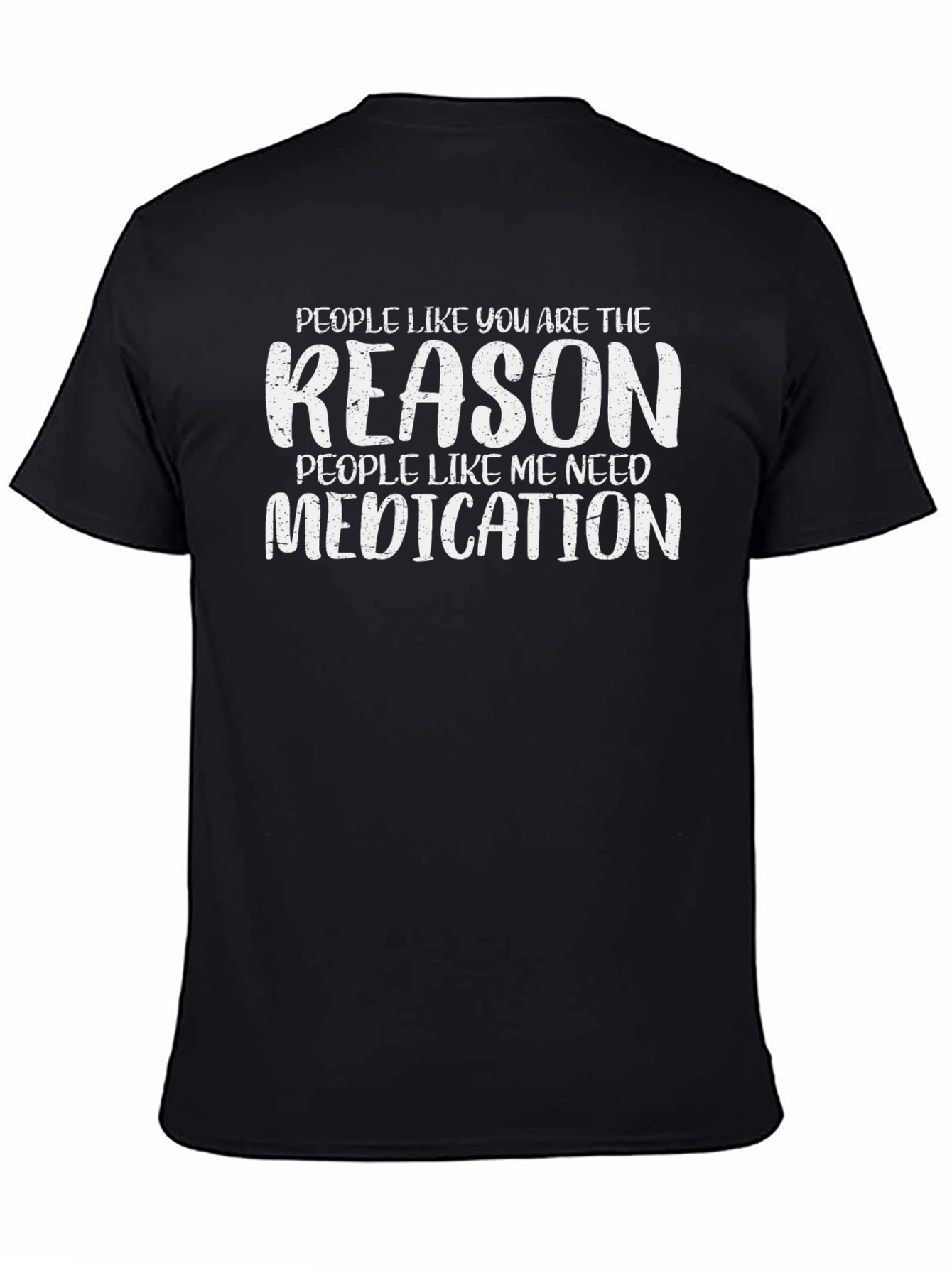 Black Funny Medication T-Shirt - Sarcastic Humor Tee view 4