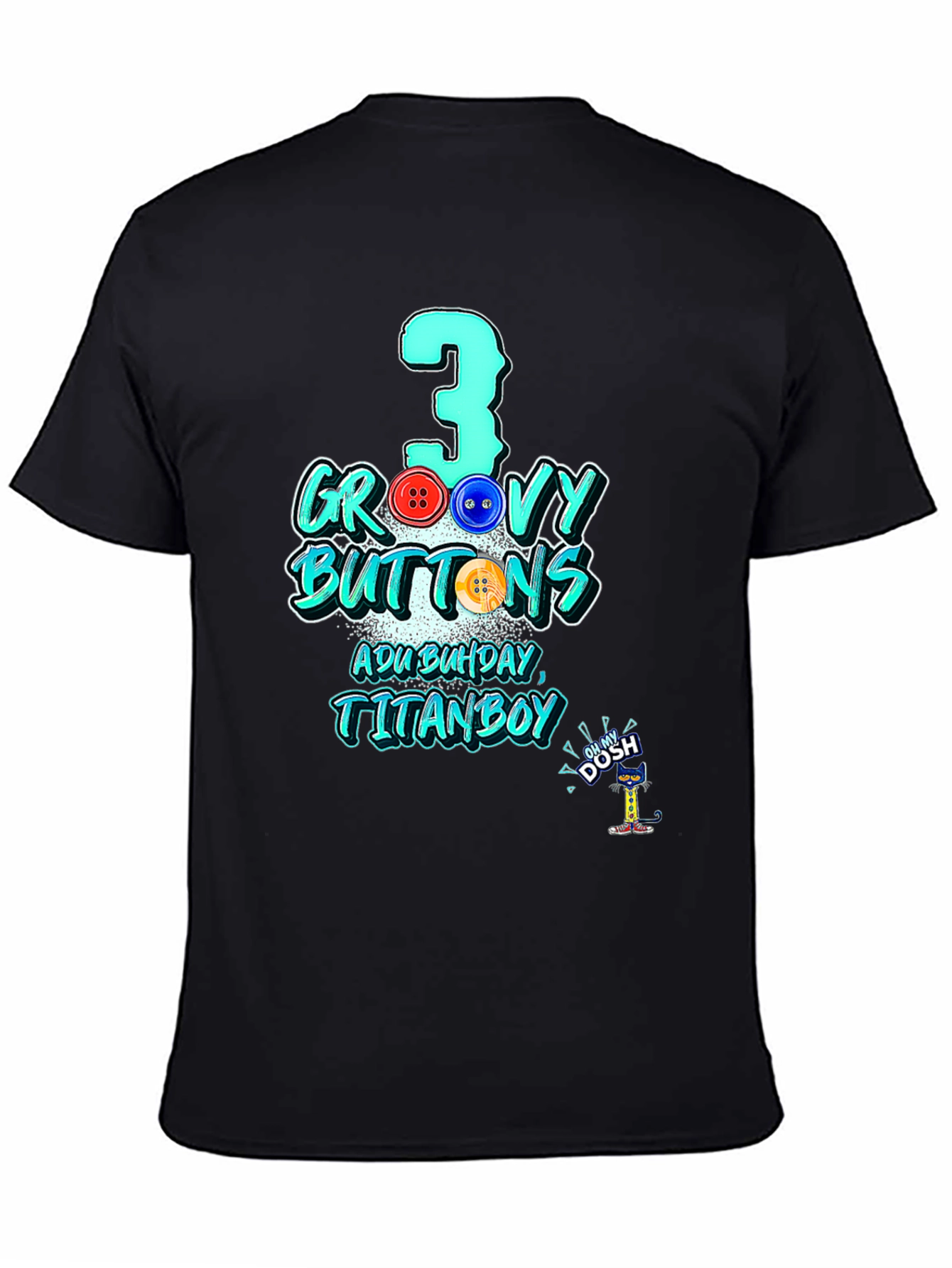 Black Groovy 3 Buttons T-Shirt Birthday Gift view 4