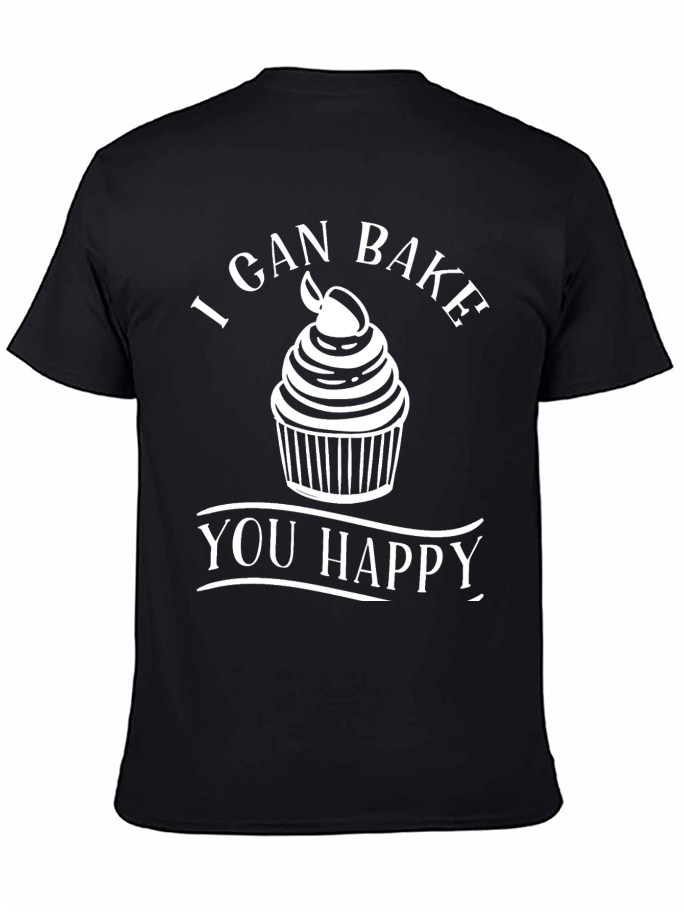 Black I Can Bake You Happy Graphic T-Shirt view 4