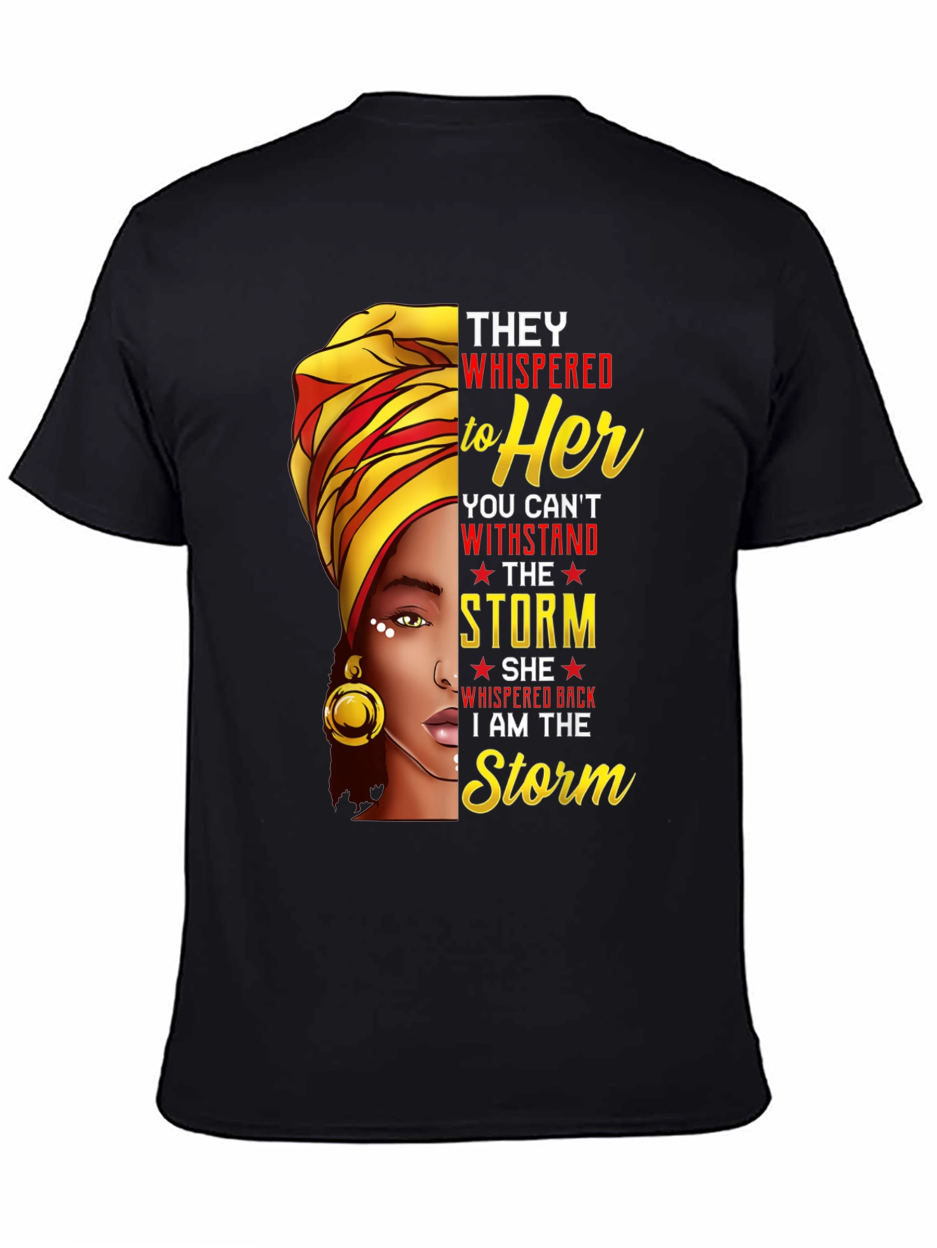 Black Empowered Woman Graphic T-Shirt - I Am The Storm view 4