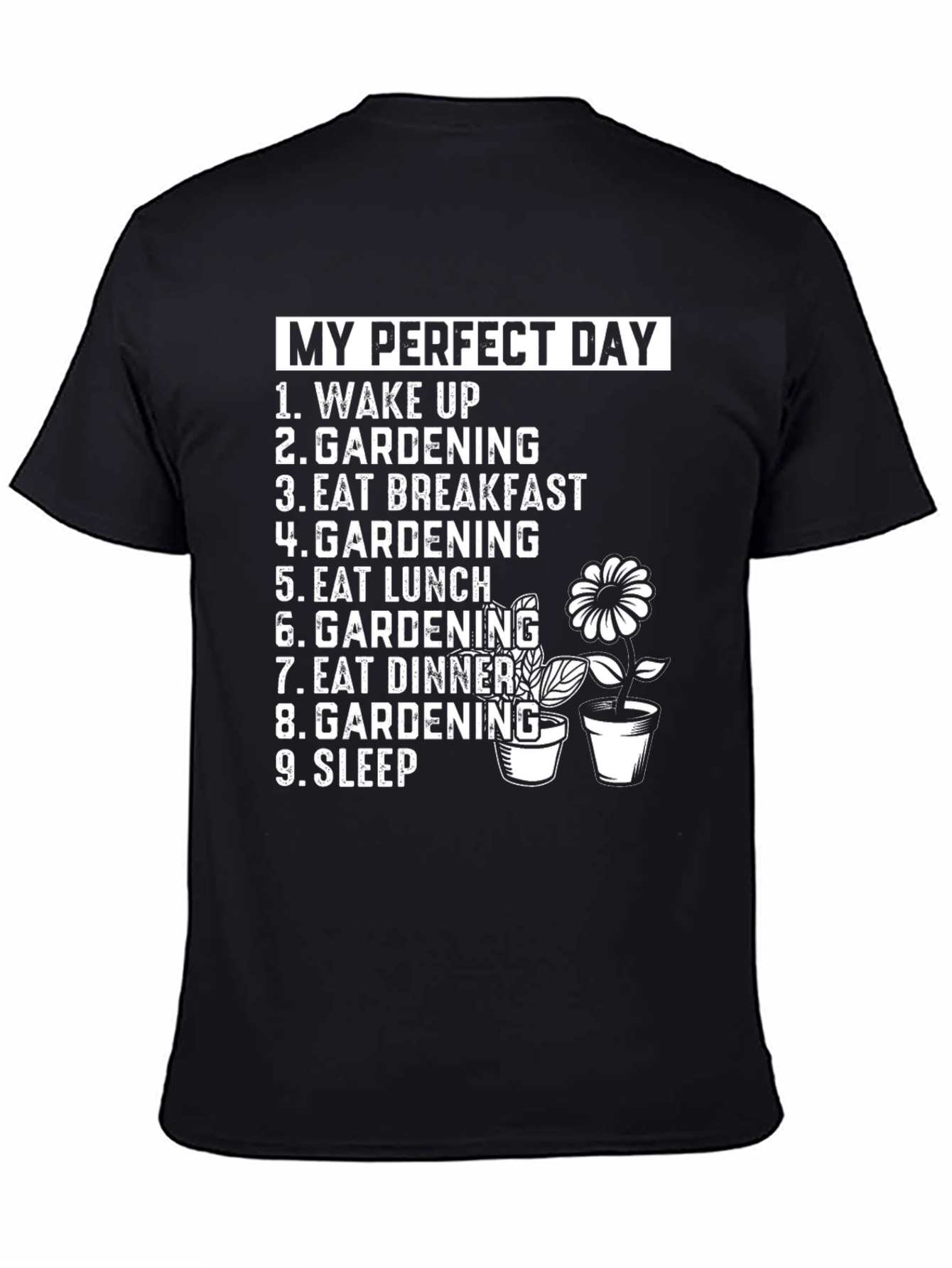 Black Gardening Lover's Perfect Day T-Shirt view 4