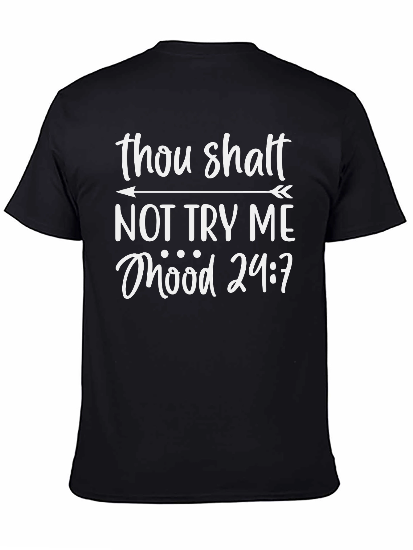 Black Thou Shalt Not Try Me Mood 24/7 Black Graphic T-Shirt view 4