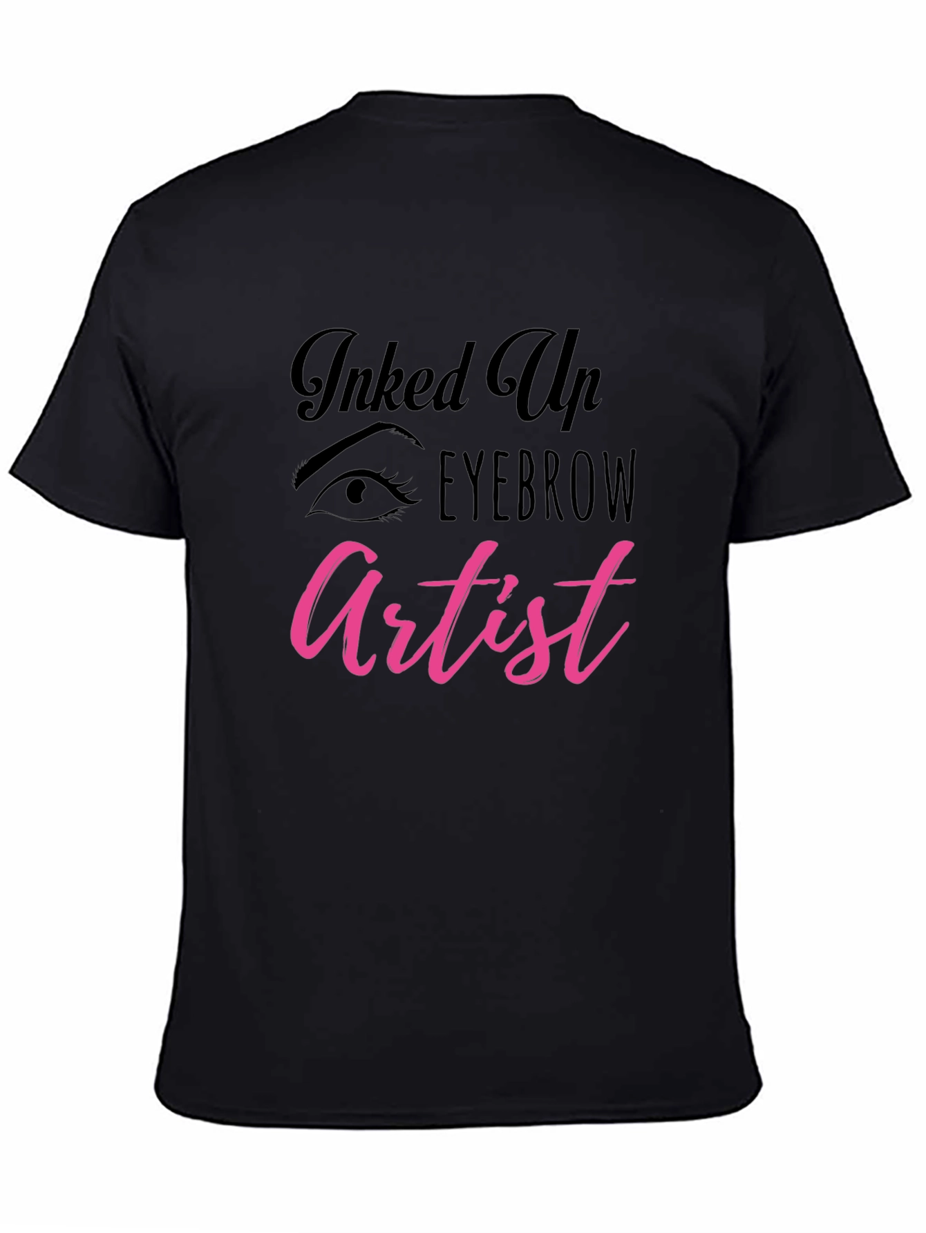 Black Inked Up Eyebrow Artist T-Shirt view 4