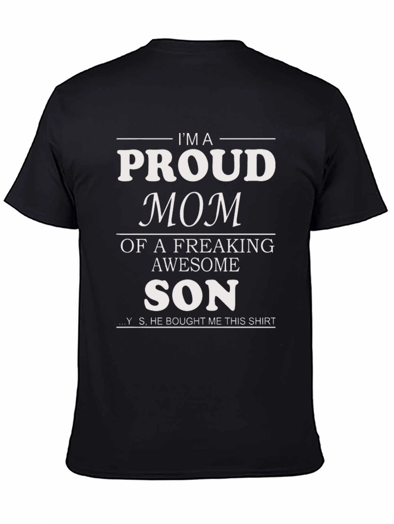 Black Proud Mom T-Shirt - Awesome Son Gift view 4