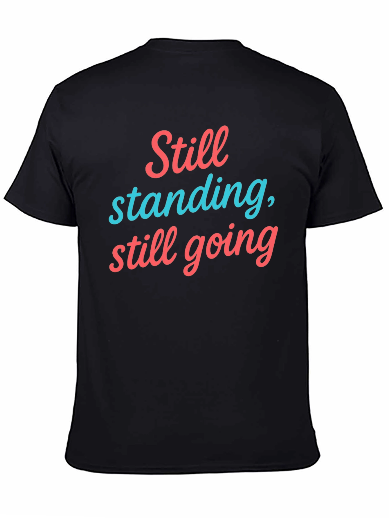 Black Still Standing T-Shirt - Comfort Fit Cotton Tee view 4