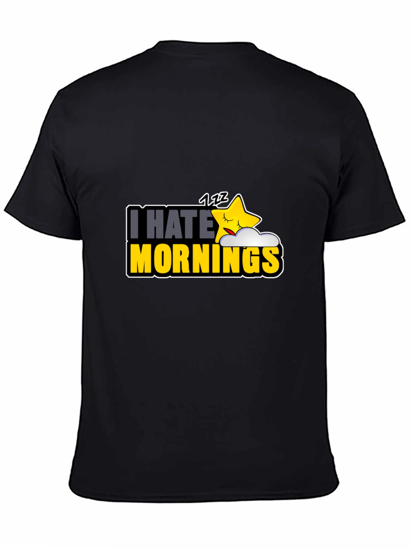 Black I Hate Mornings Graphic T-Shirt - Funny Sleepy Star Design view 4