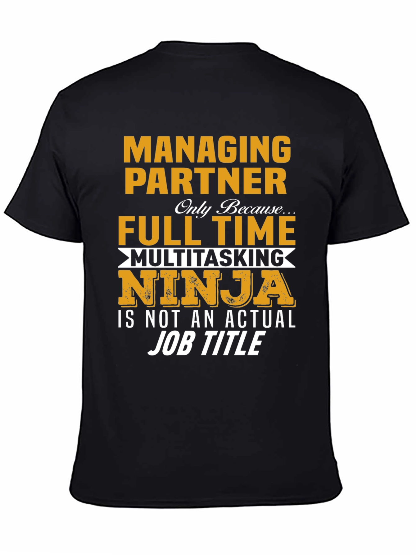 Black Managing Partner Multitasking Ninja T-Shirt view 4
