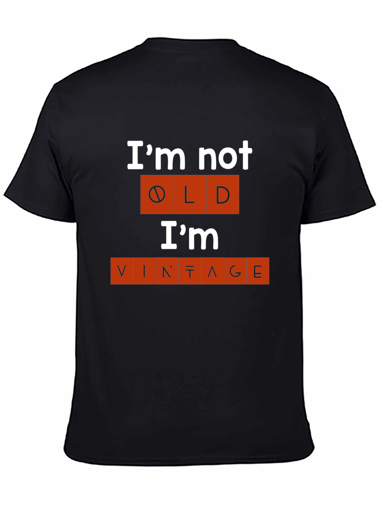 Black I'm Not Old I'm Vintage T-Shirt view 4