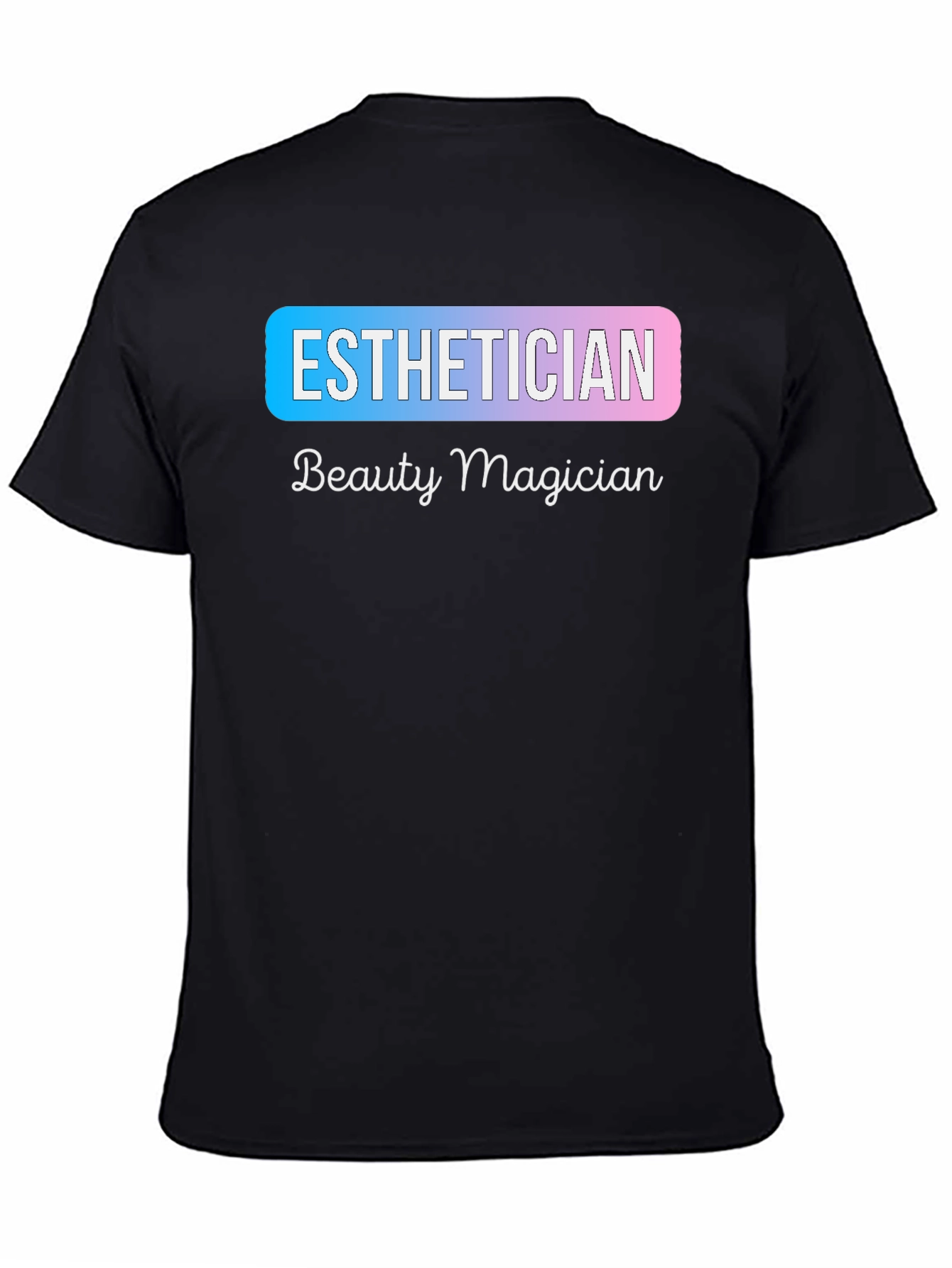 Esthetician Beauty Magician T-Shirt - 4