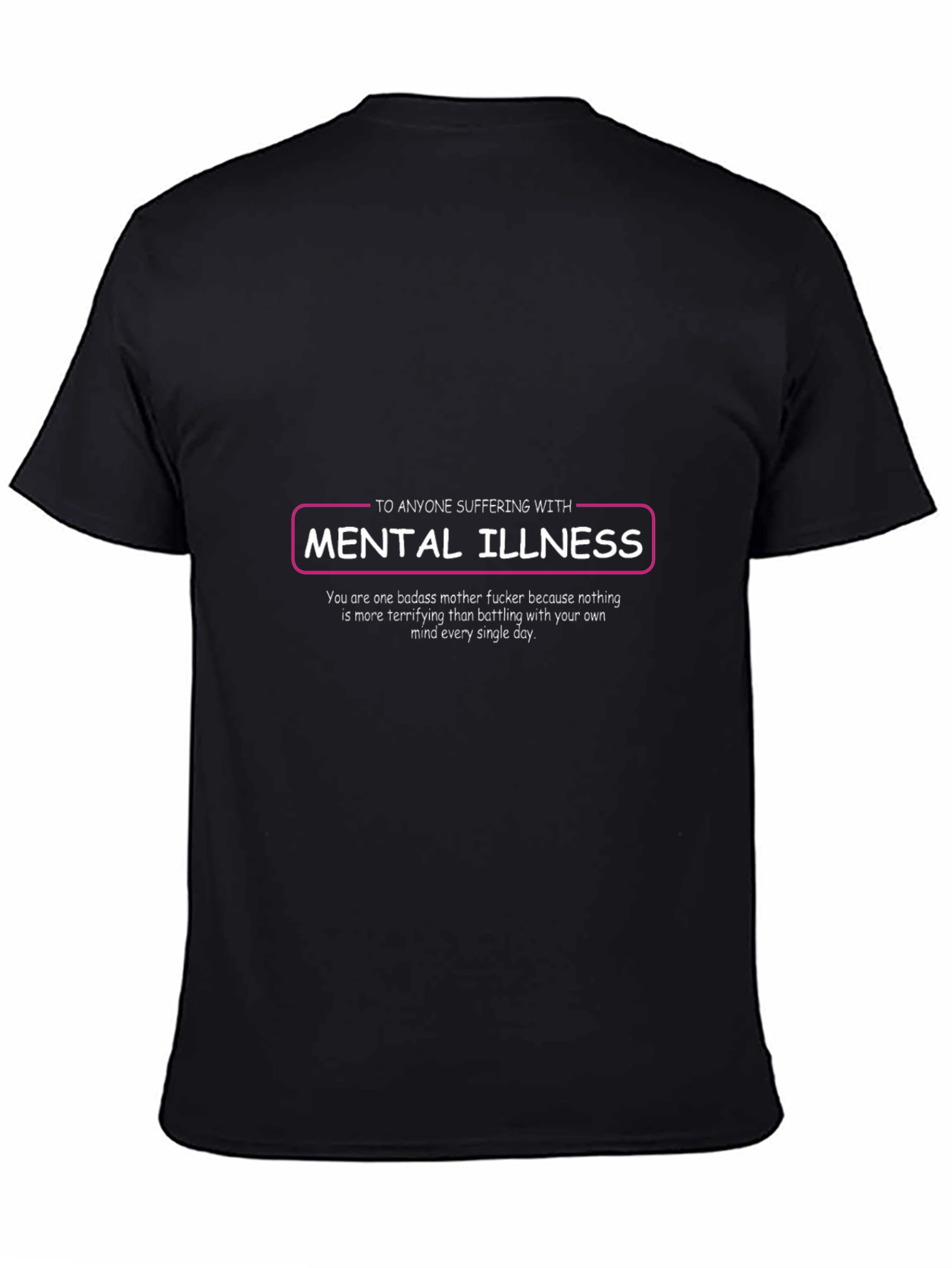 Black Mental Illness Awareness T-Shirt - Badass Support view 4