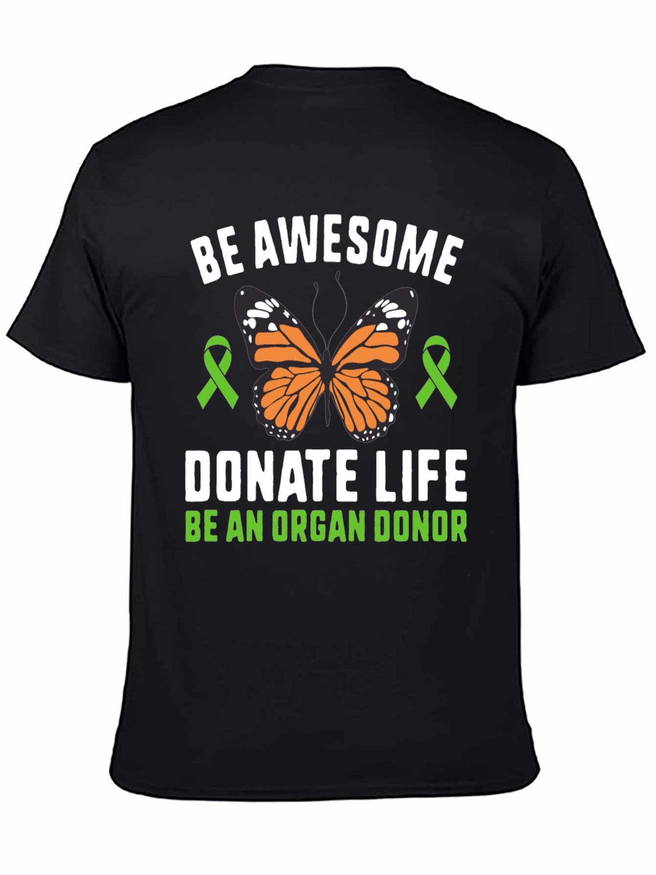 Black Be Awesome Donate Life T-Shirt Organ Donor Awareness view 4