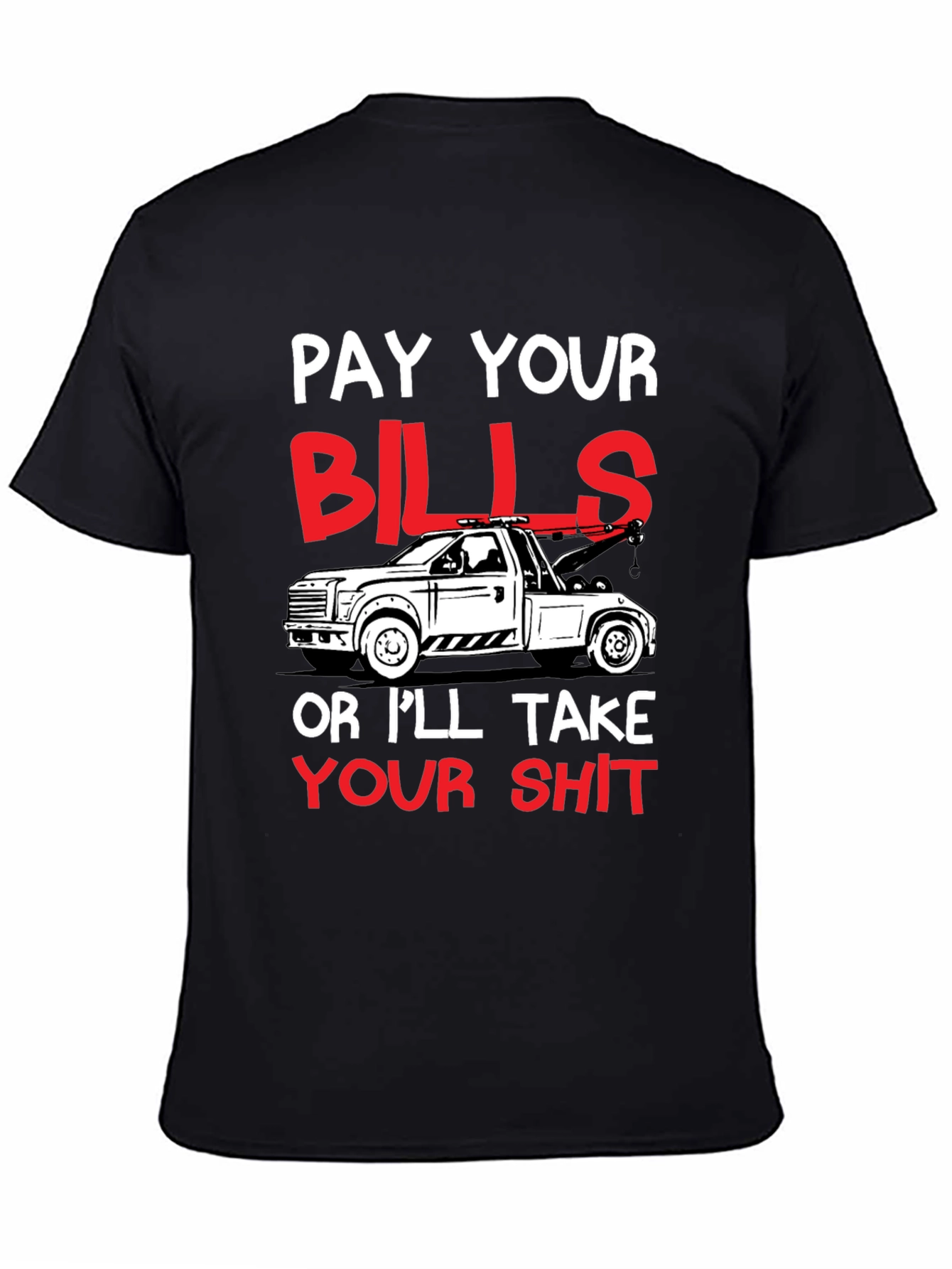 Black Pay Your Bills Tow Truck Graphic Tee view 4