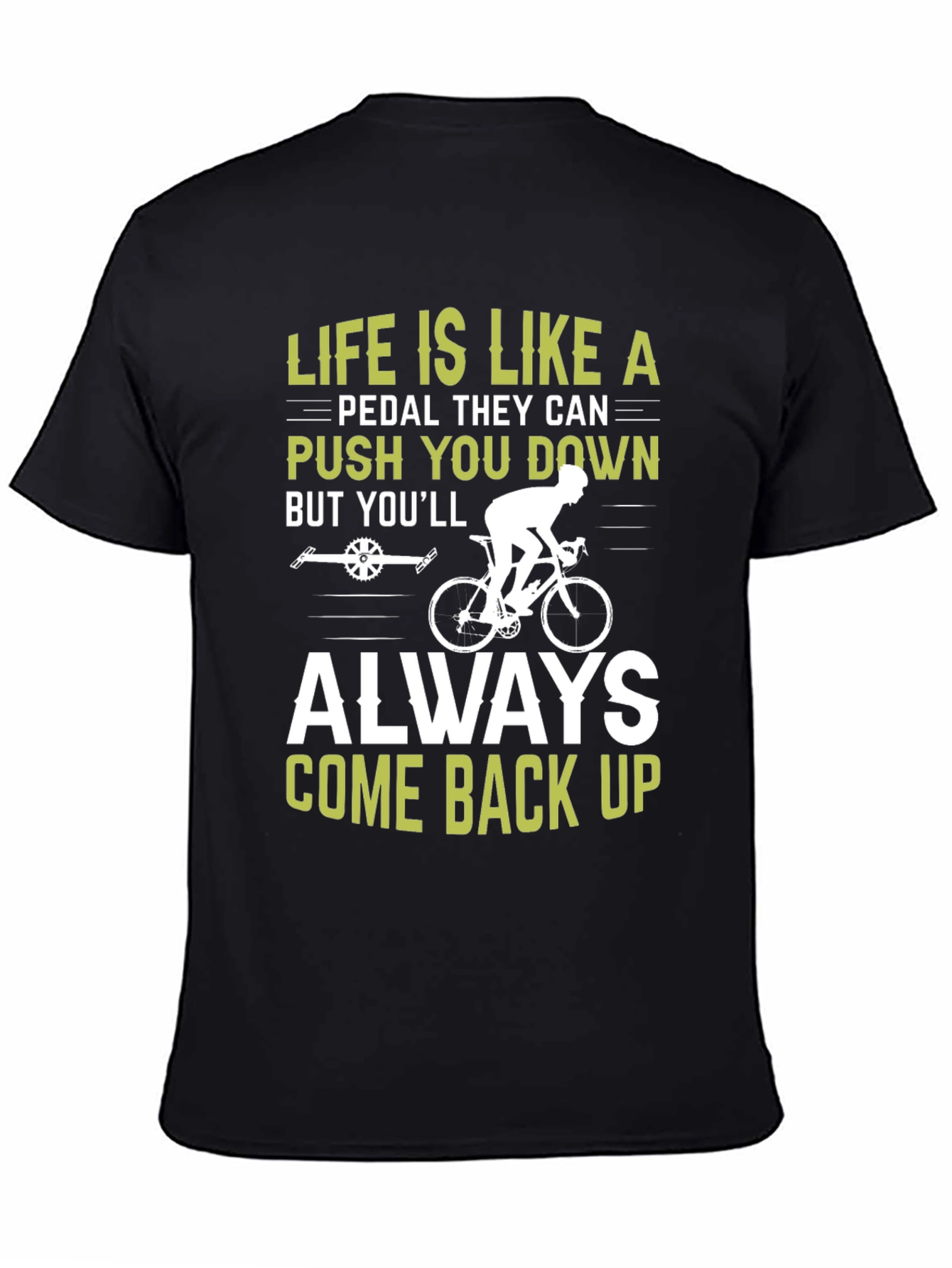 Black Life Is Like A Pedal T-Shirt Cycling Motivational Tee view 4