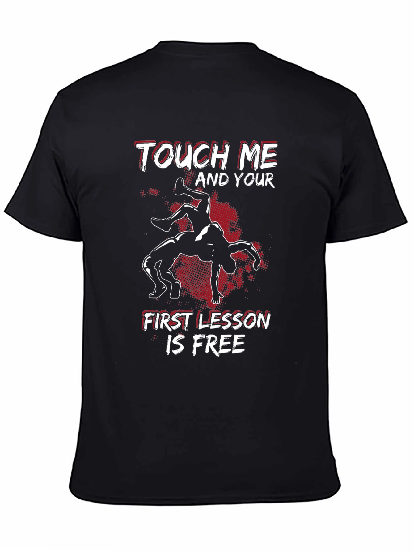 Black Wrestling T-Shirt: Touch Me, First Lesson Free view 4