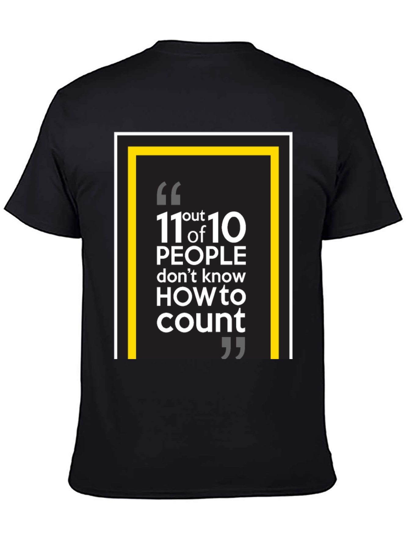 Black 11 out of 10 People Funny Graphic Tee view 4