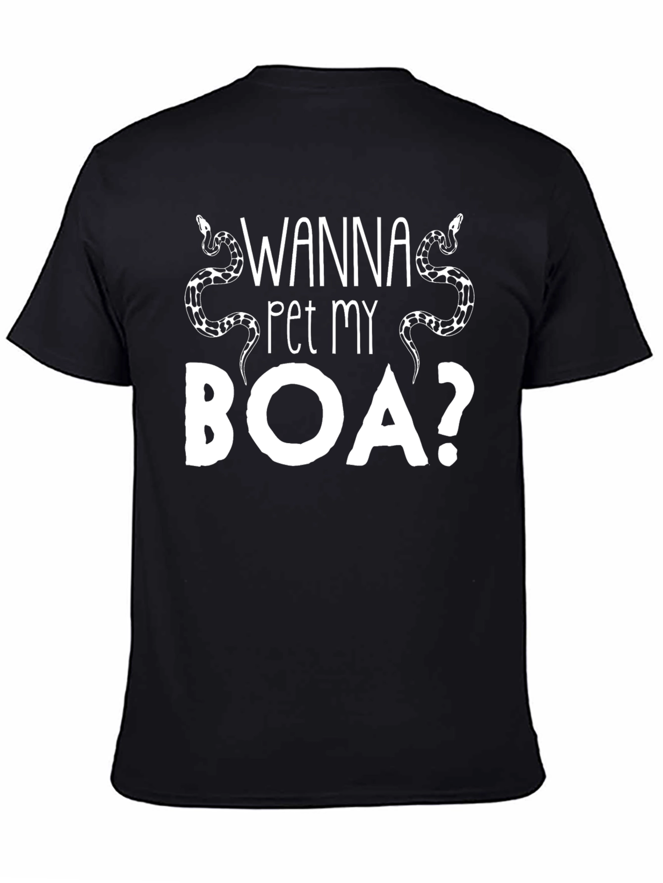 Black Wanna Pet My Boa? Graphic Tee - Funny Snake T-Shirt view 4