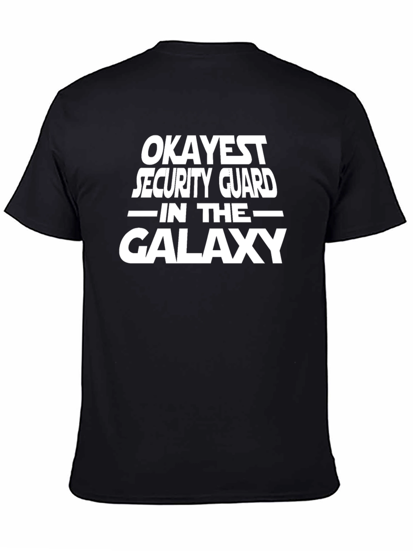 Black Okayest Security Guard Galaxy T-Shirt view 4