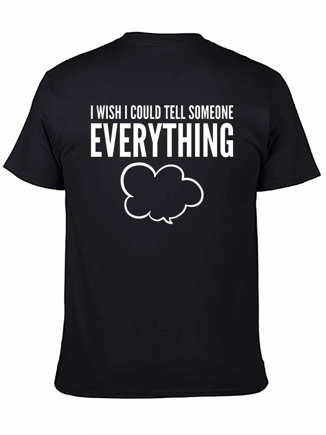 Black Wish I Could Tell Someone Everything T-Shirt - Black view 4