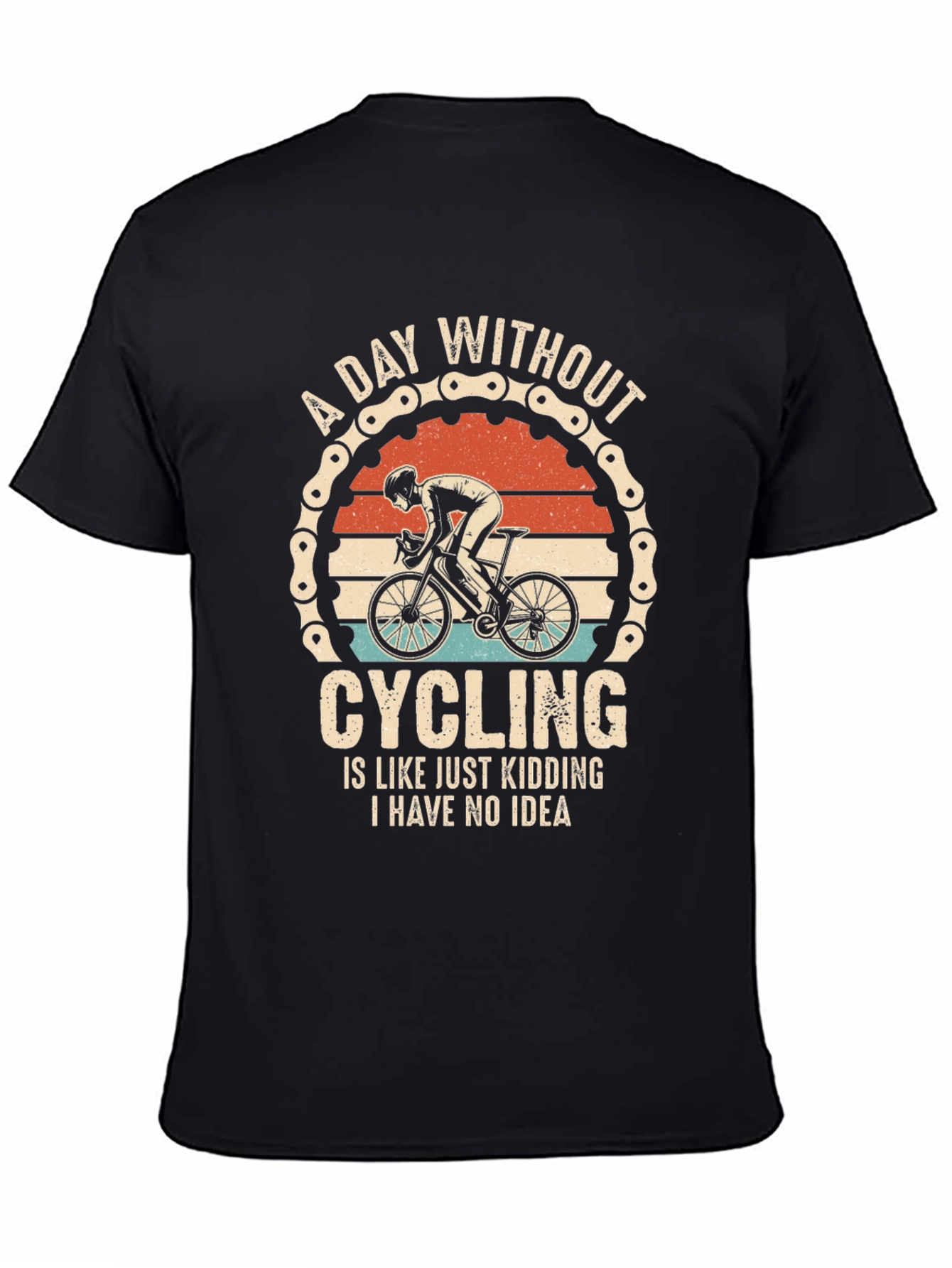 Black A Day Without Cycling T-Shirt - Funny Cyclist Tee view 4