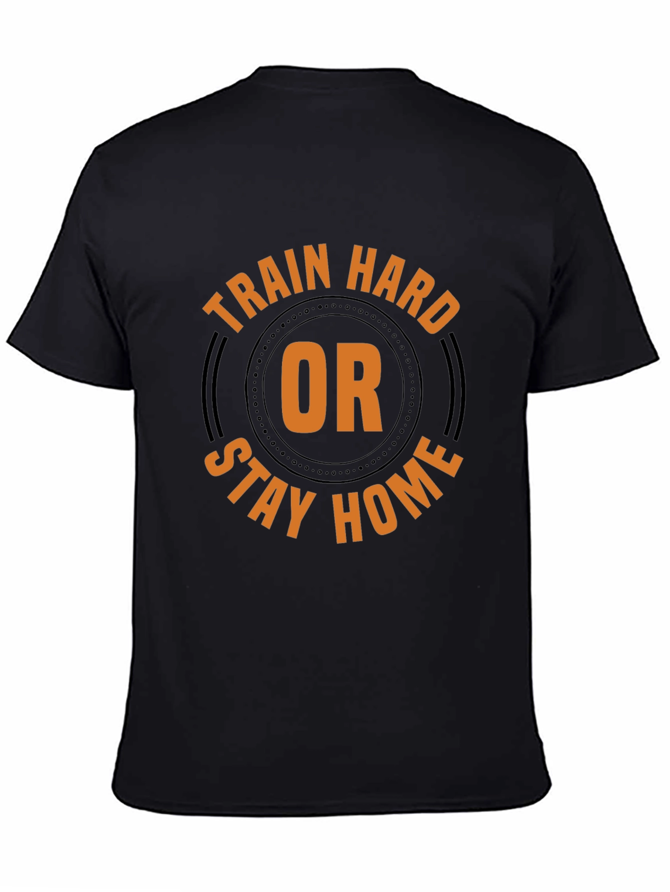 Black Train Hard or Stay Home Graphic Tee view 4