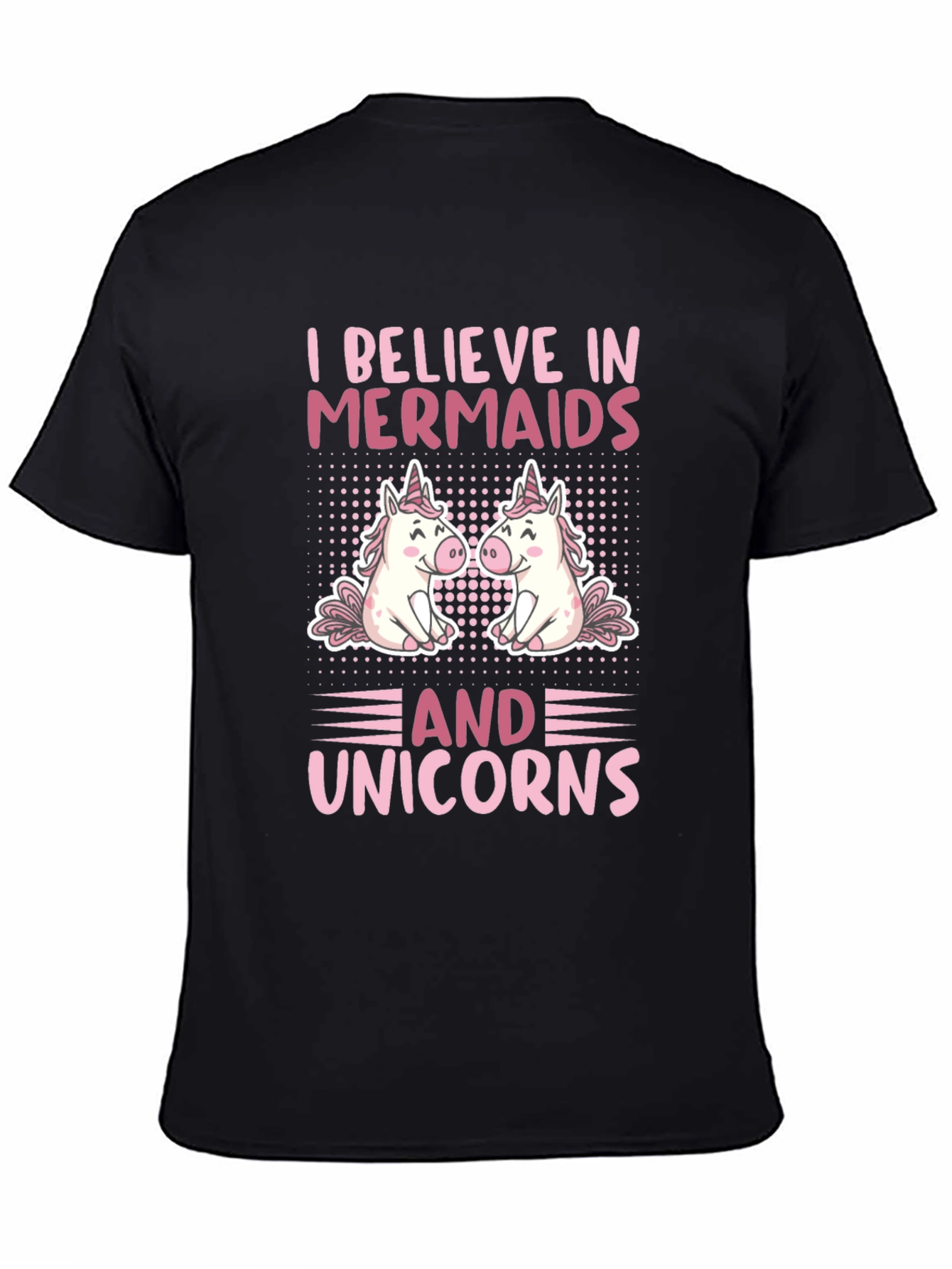Black I Believe In Mermaids And Unicorns T-Shirt view 4