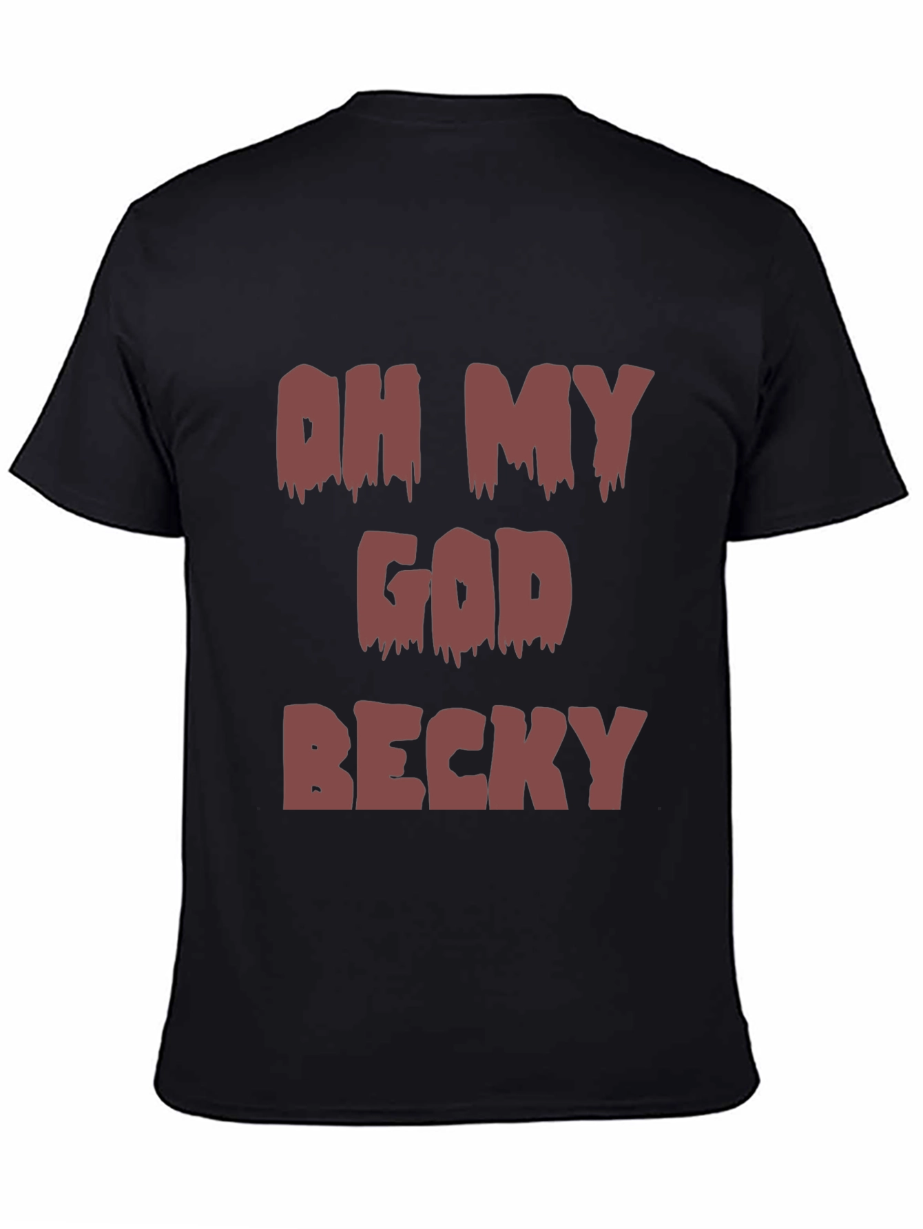 Black Oh My God Becky Graphic Tee - Trendy & Fun view 4