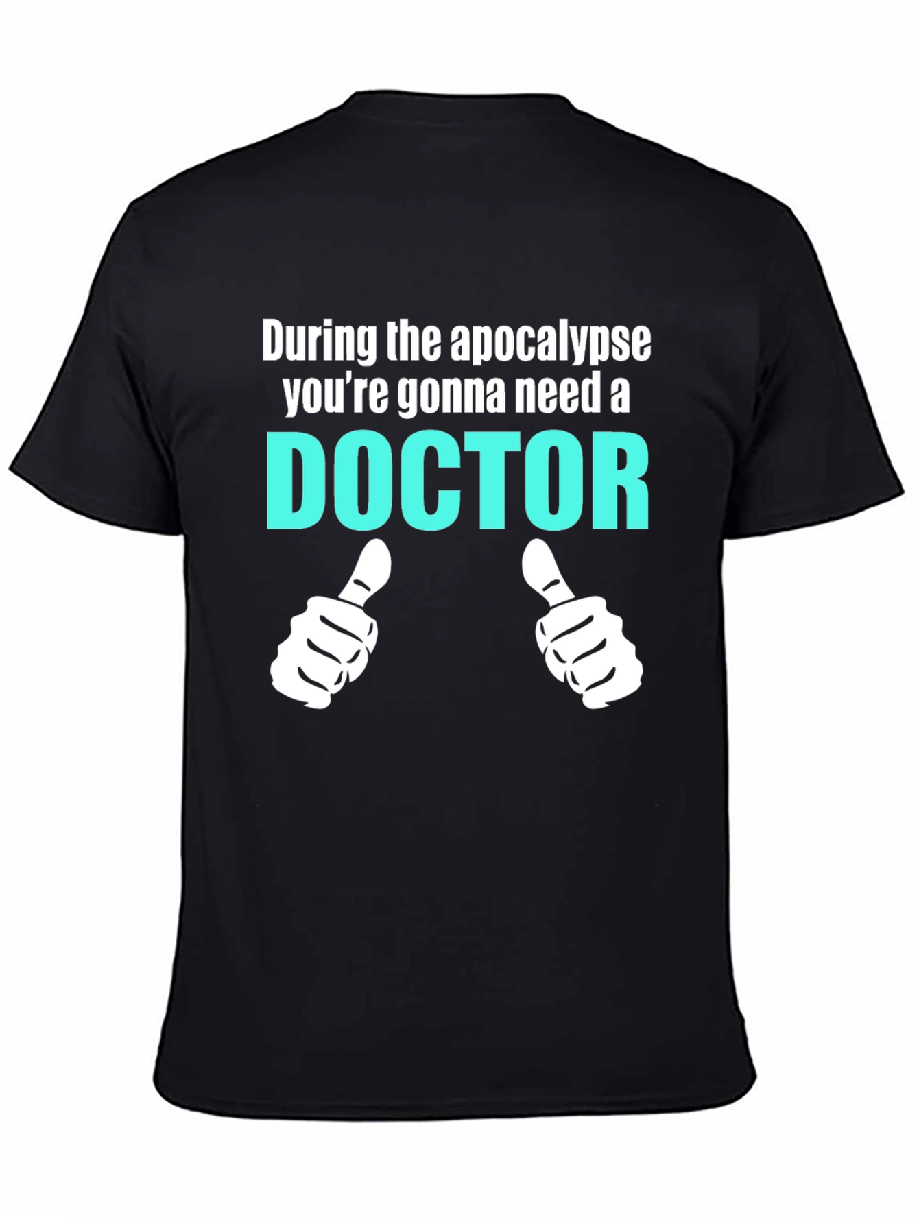 Black Apocalypse Doctor T-Shirt Funny Novelty Tee view 4