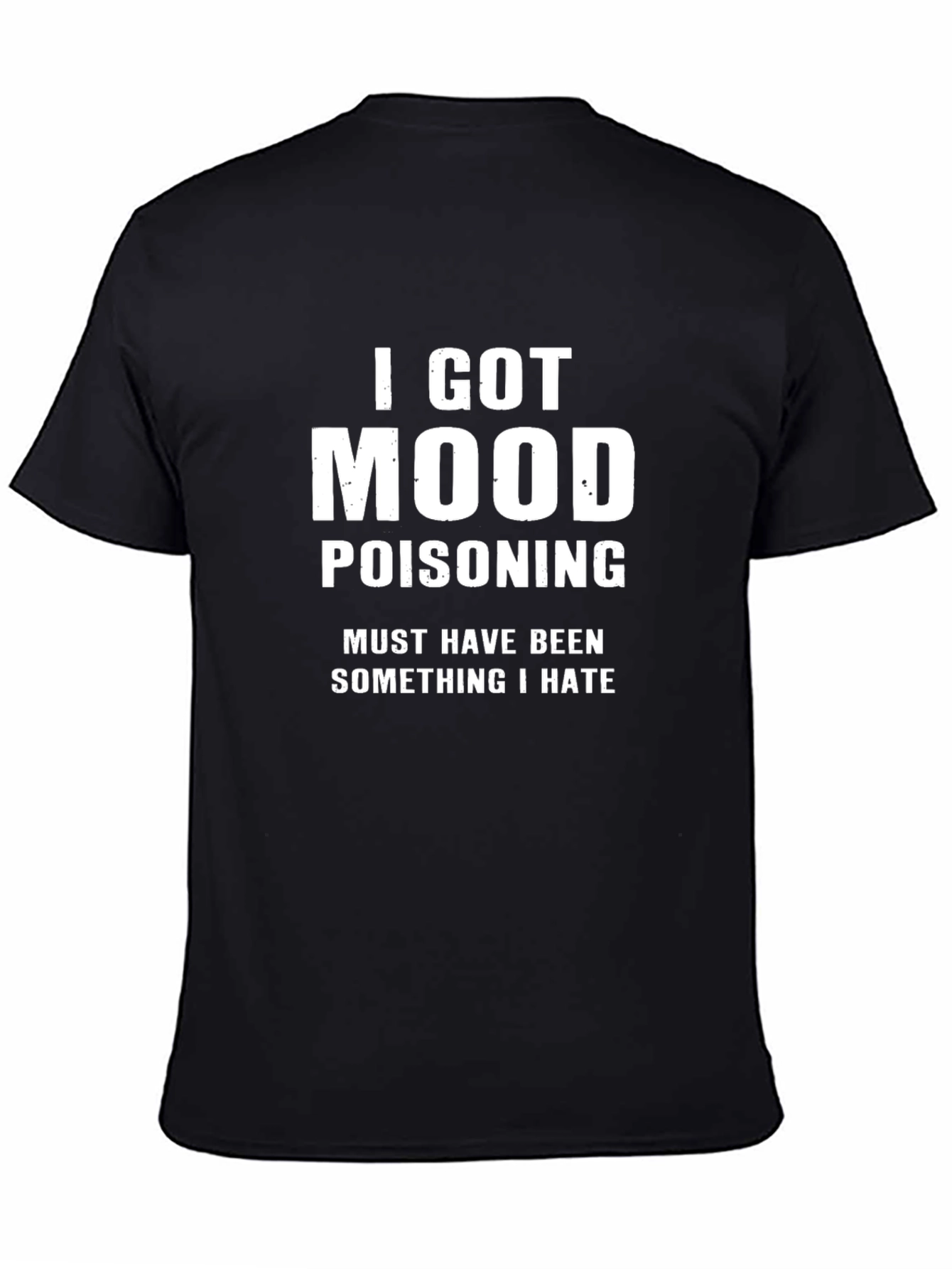 Black Mood Poisoning Funny Graphic T-Shirt view 4