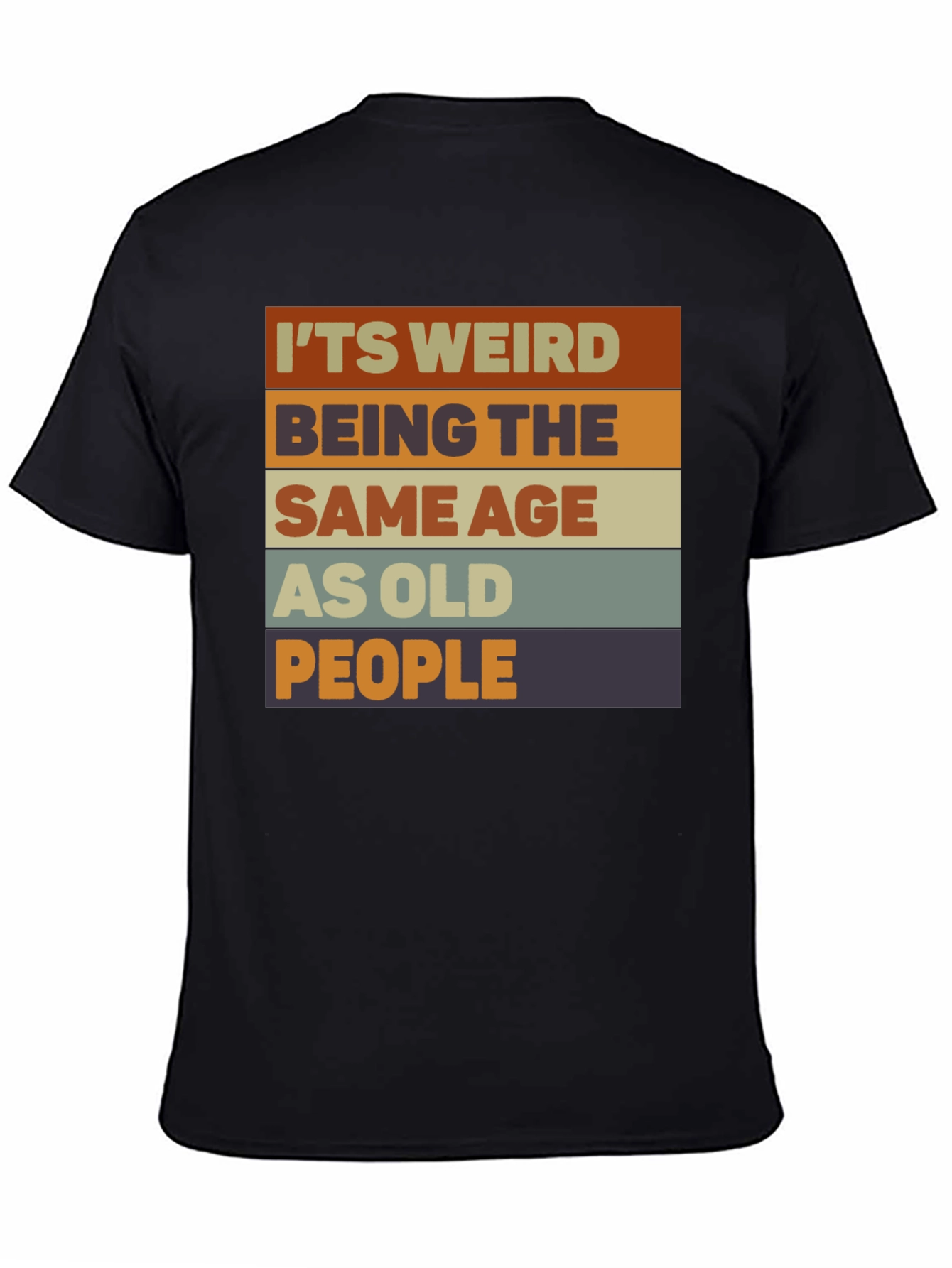 Black Funny 'Same Age as Old People' Graphic T-Shirt view 4