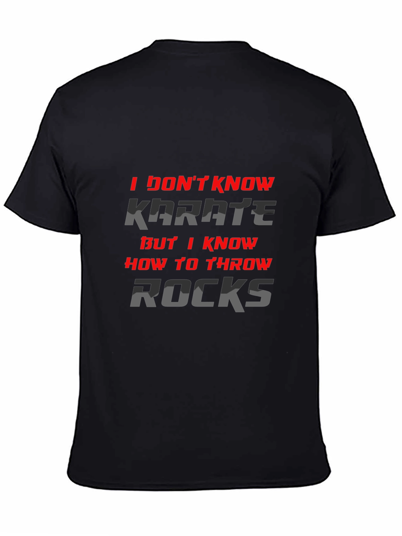 Black I Don't Know Karate, But I Throw Rocks T-Shirt view 4