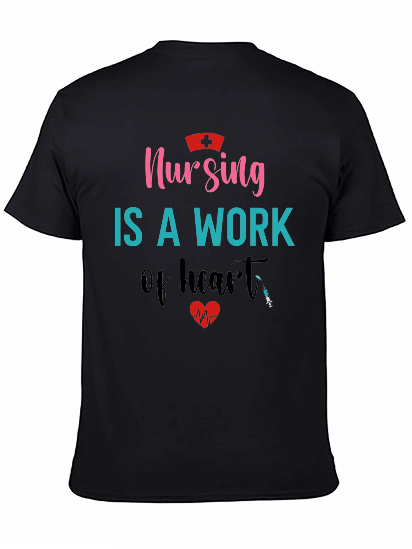 Black Nursing is a Work of Heart Graphic T-Shirt view 4