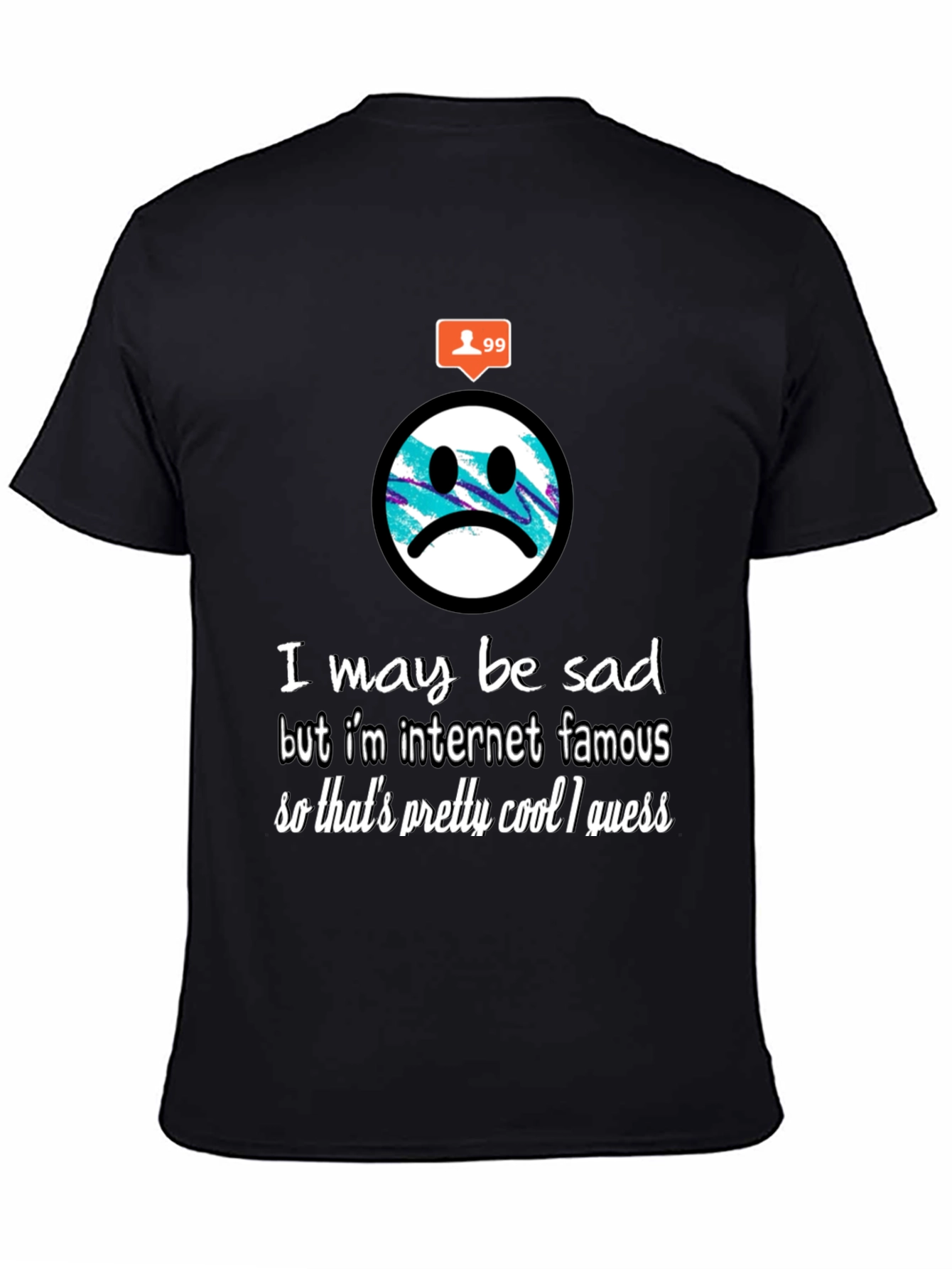 Black Sad But Famous T-Shirt - Trendy Graphic Tee view 4