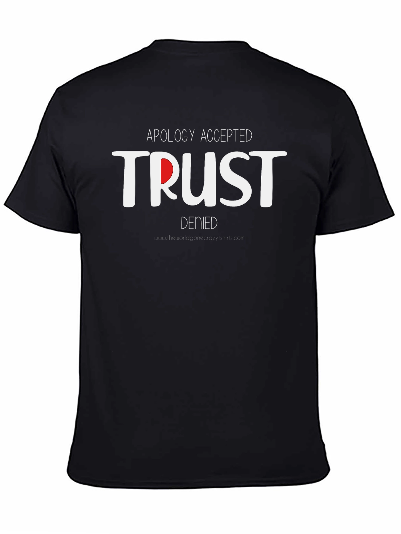 Black Apology Accepted, Trust Denied Graphic Tee view 4