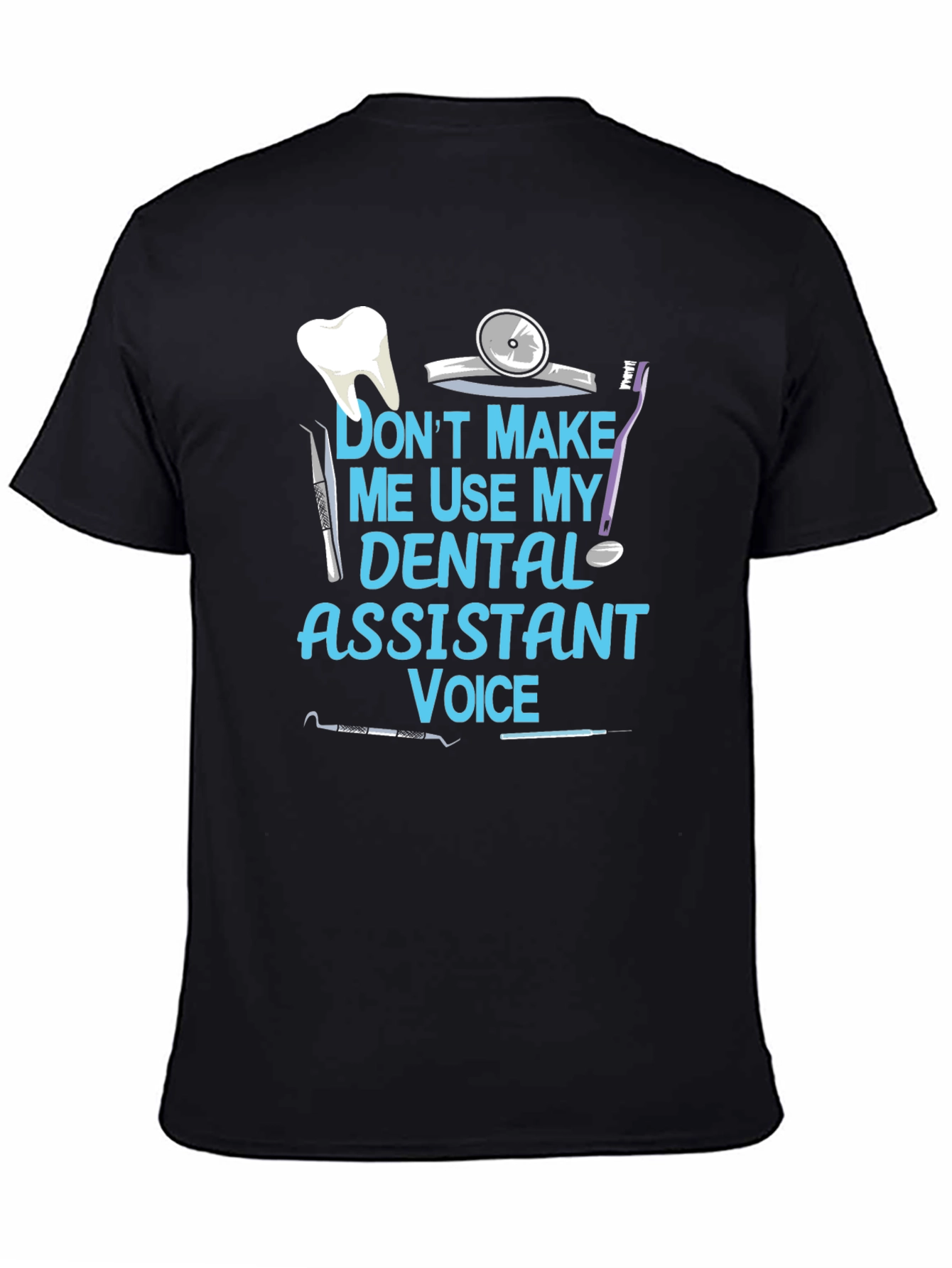 Black Dental Assistant Voice T-Shirt view 4