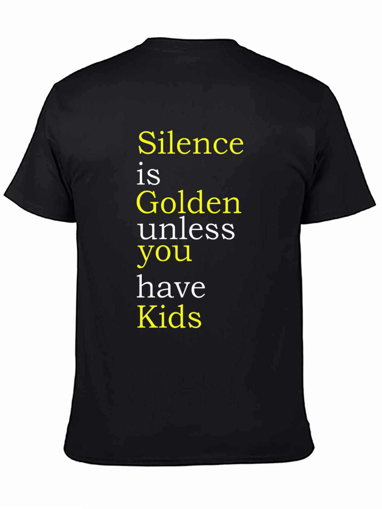 Black Silence is Golden T-Shirt - Funny Parent Tee view 4