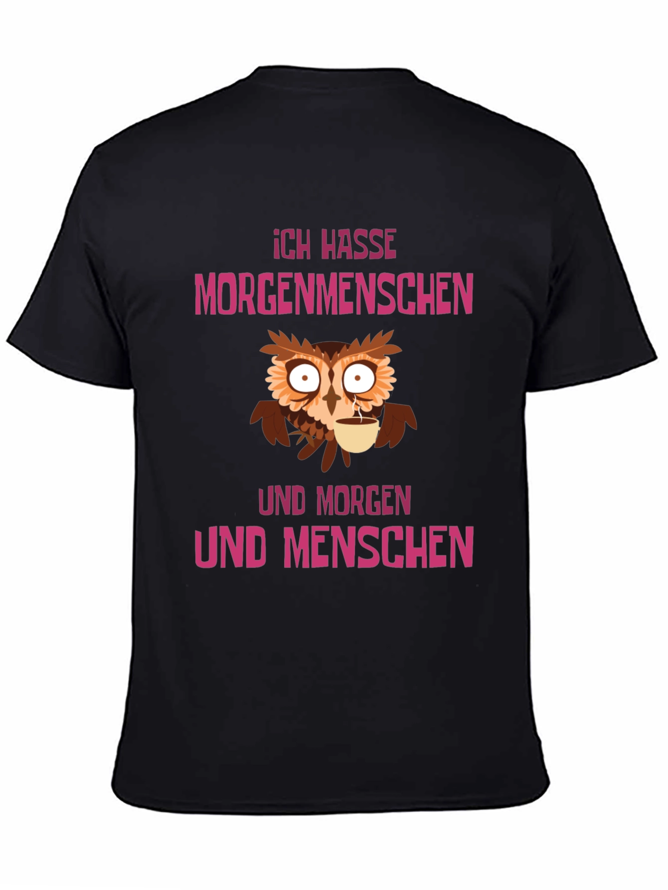 Black Ich Hasse Morgenmenschen Owl Graphic Tee view 4